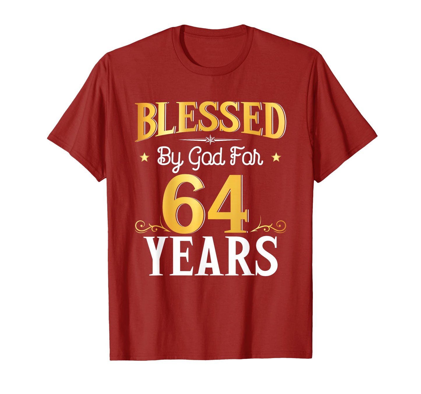 Blessed By God For 64 Years 64th Birthday Gifts Men Women T-Shirt