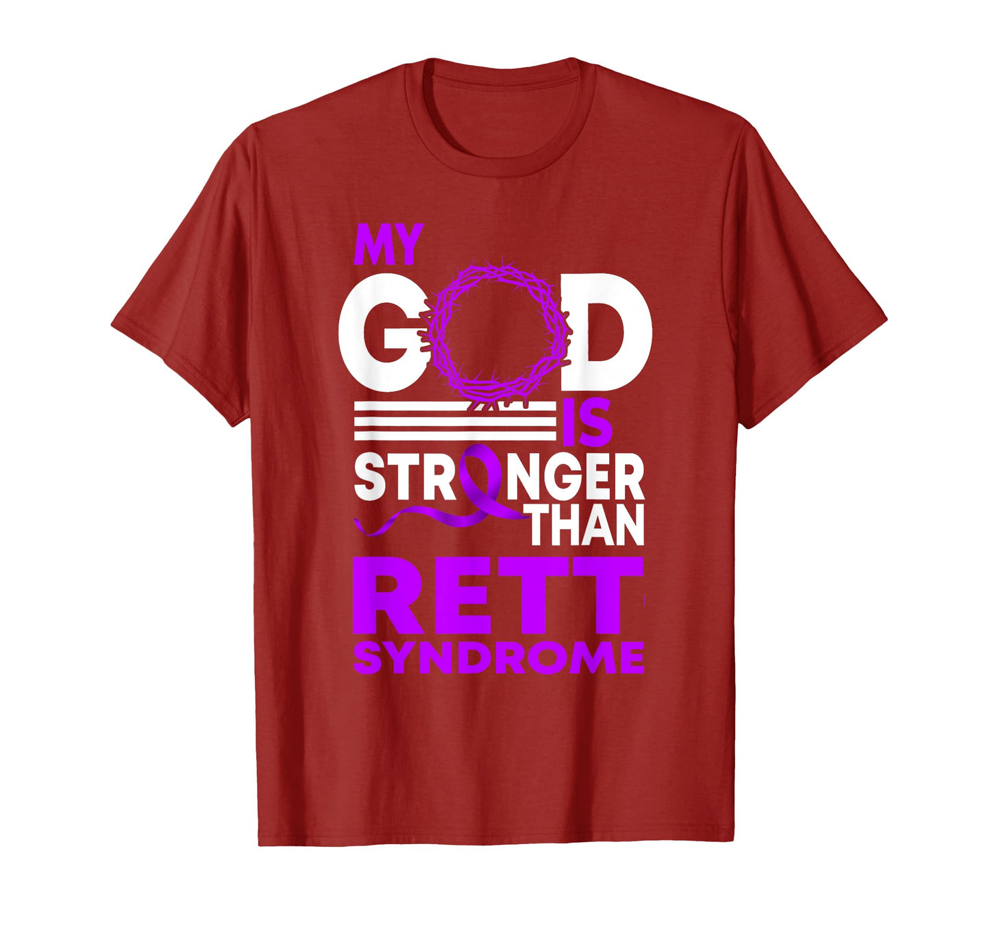 My God Is Stronger Than Rett Syndrome Awareness Ribbon T-Shirt