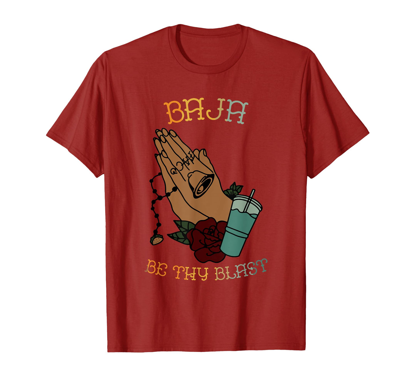 Baja Be Thy Blast Pray Jesus Christian Vintage Design T-Shirt