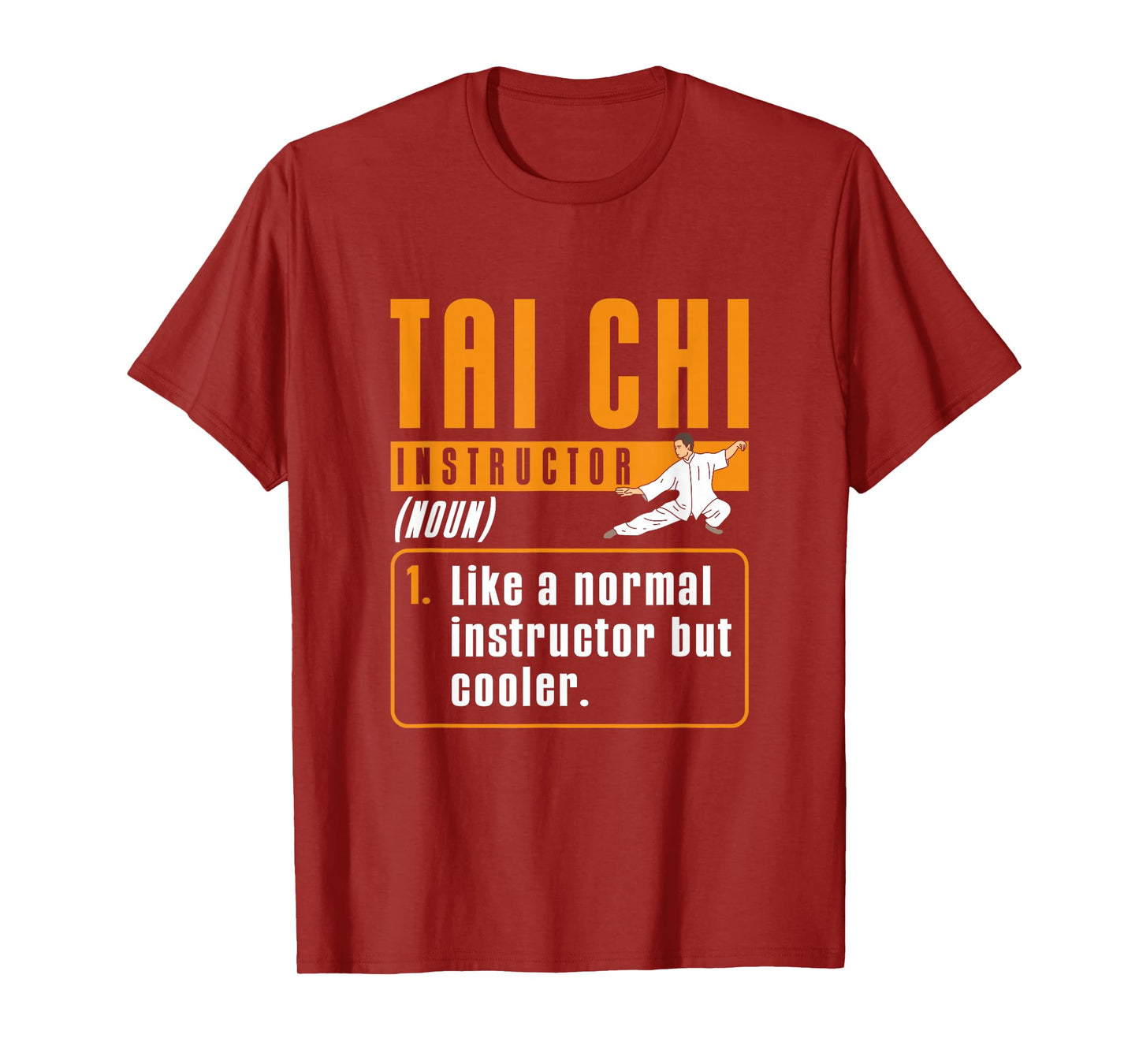 Funny Tai Chi Instructor Definition Fighting Tai Chi Trainer T-Shirt