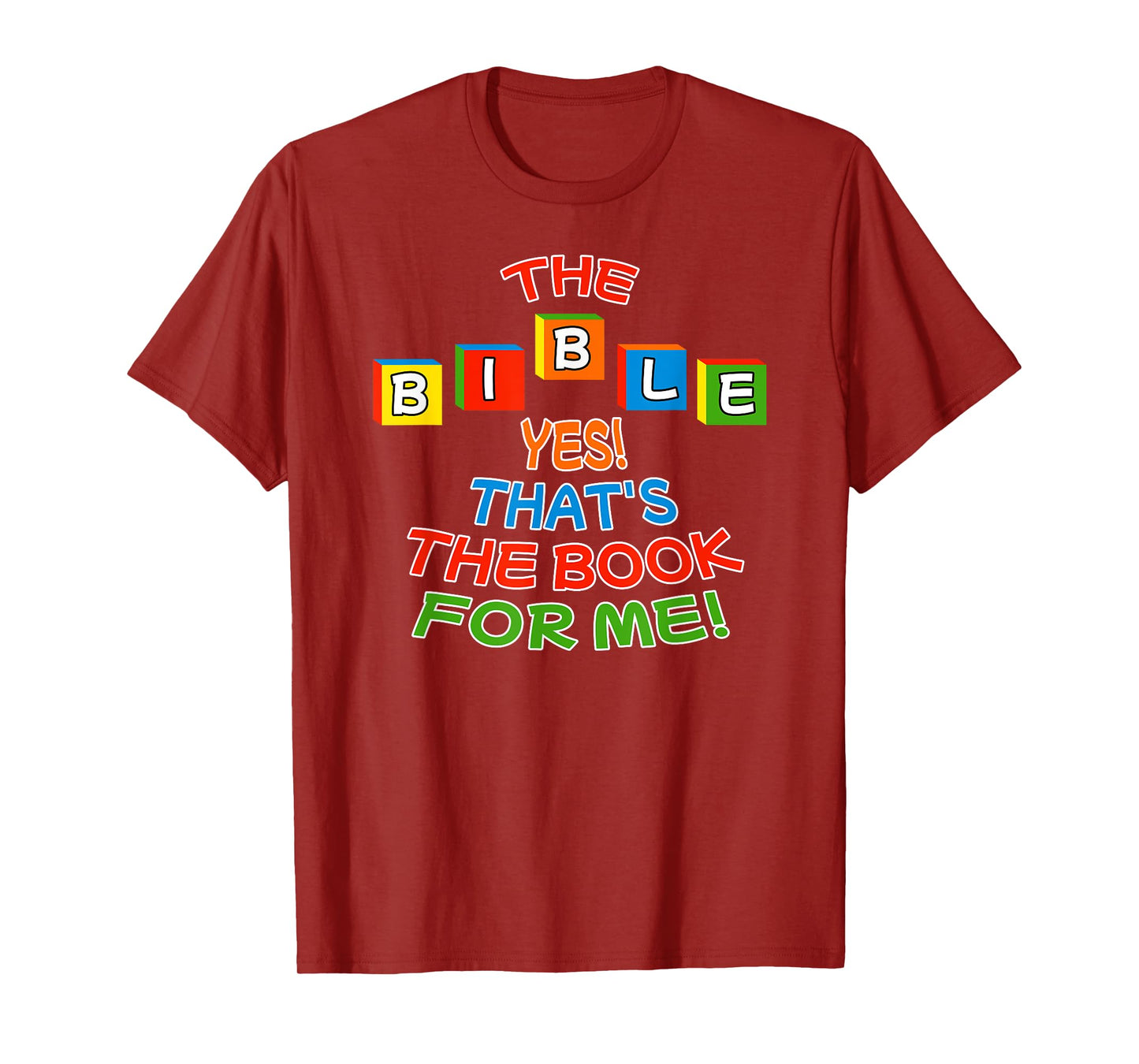 The BIBLE Yes That's The Book For Me Design T-Shirt