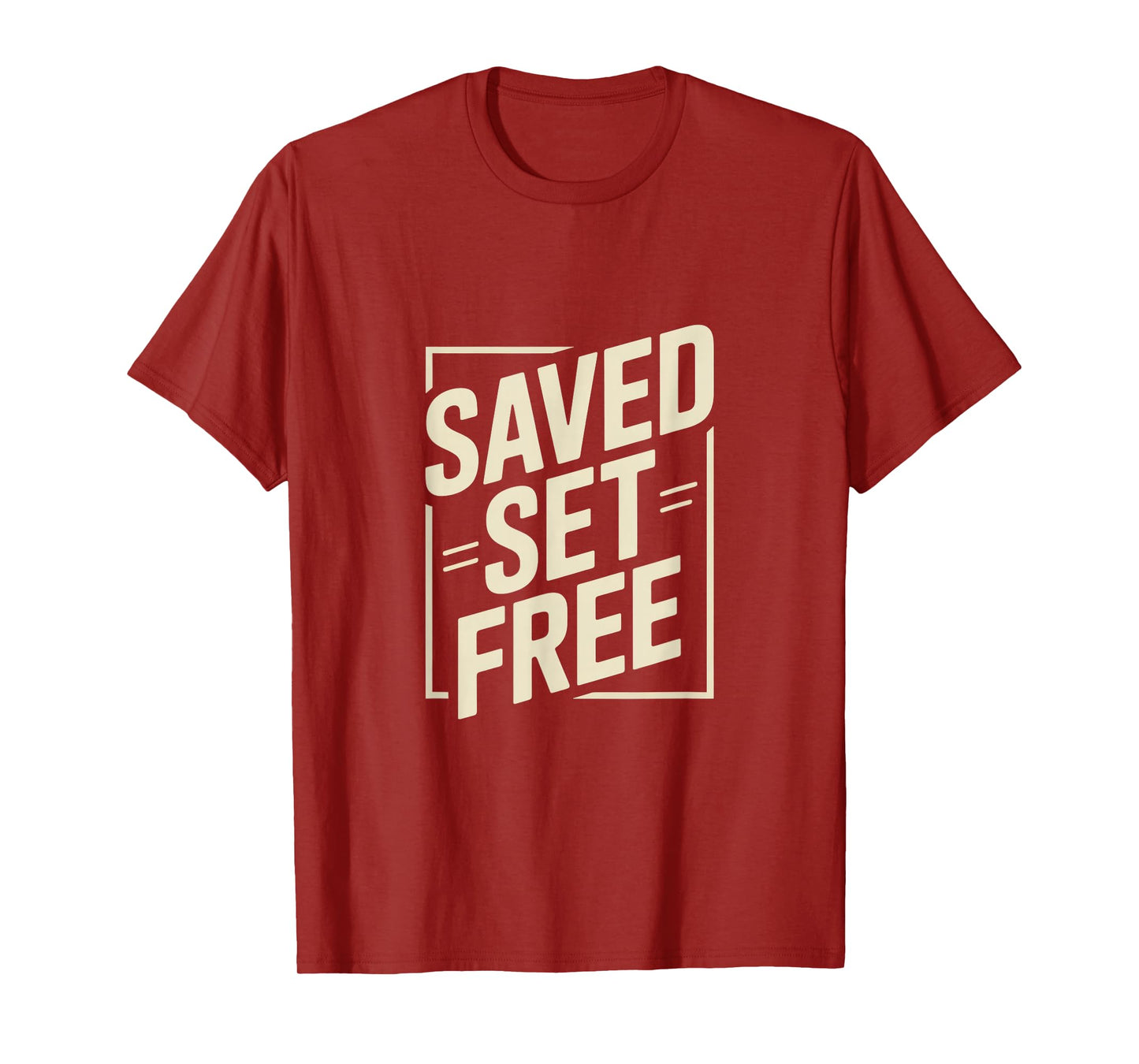 Christian Saved Set Free Faith Redemption Freedom T-Shirt