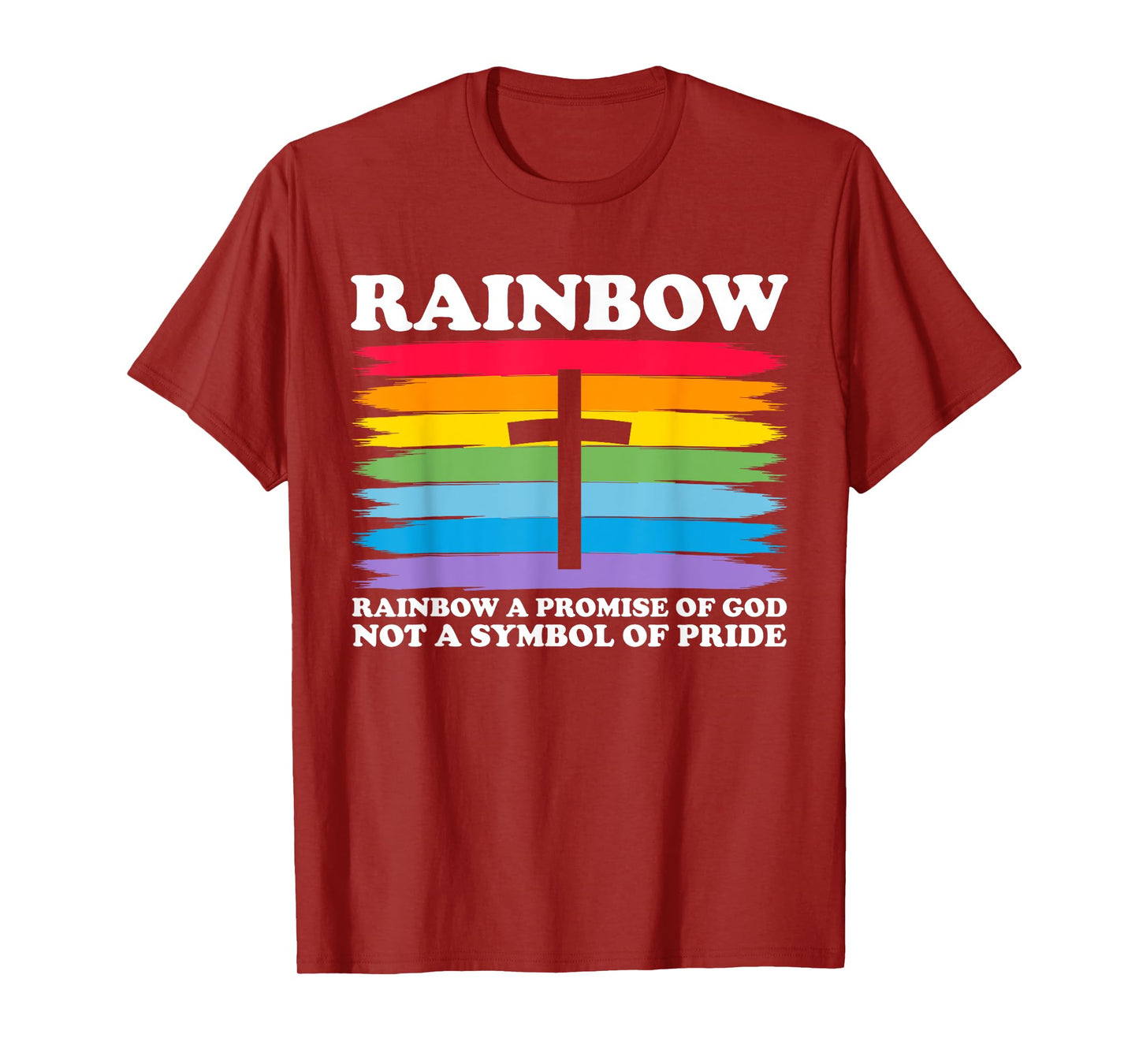 Rainbow A Promise Of God Not A Symbol Of Pride T-Shirt