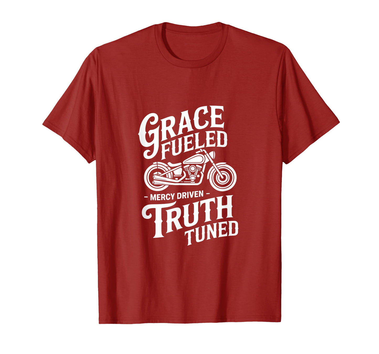 Christian Biker Grace Fueled Truth Tuned T-Shirt
