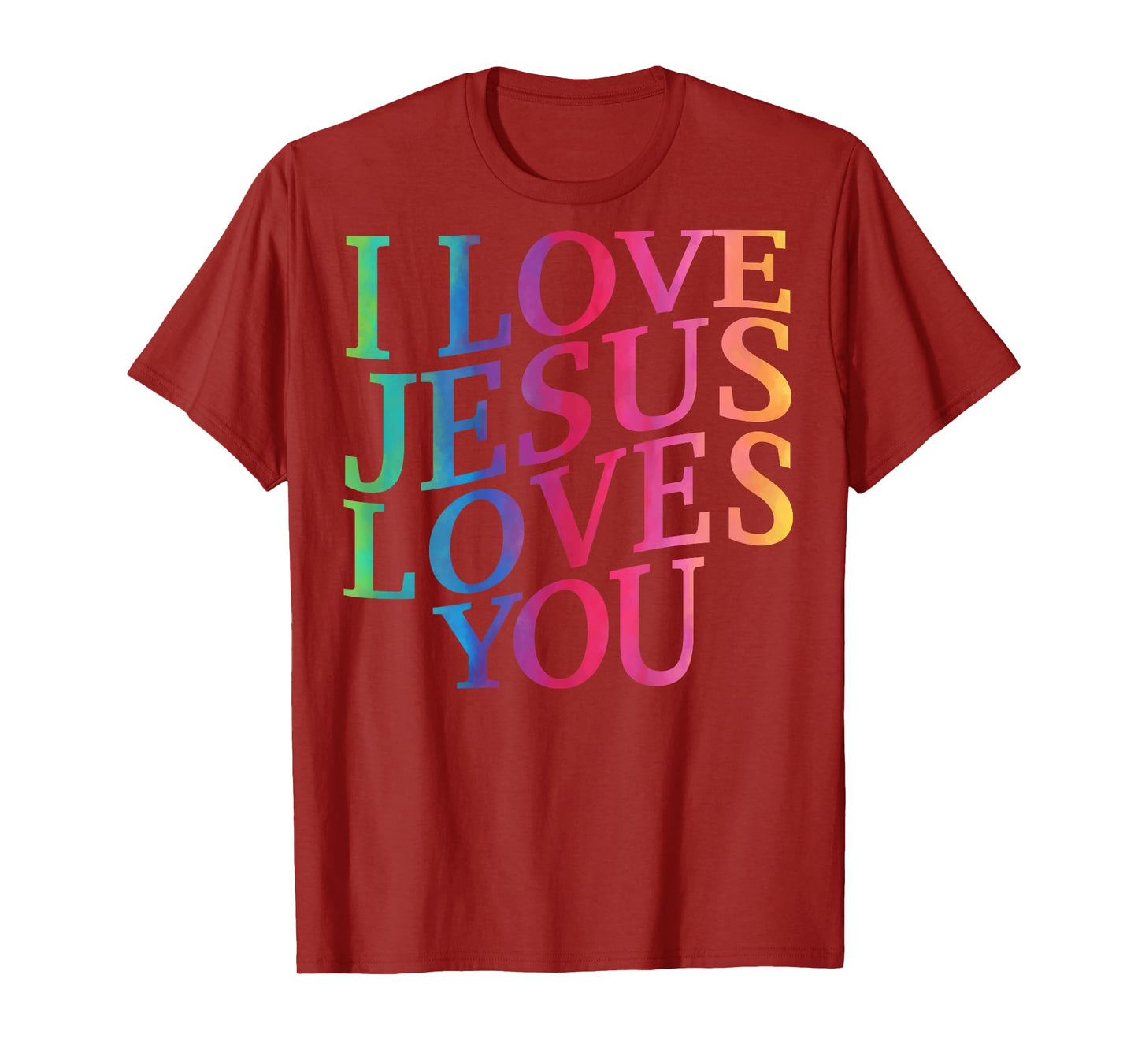 I Love Jesus Loves You Christian Toddler God Sister Son Mom T-Shirt