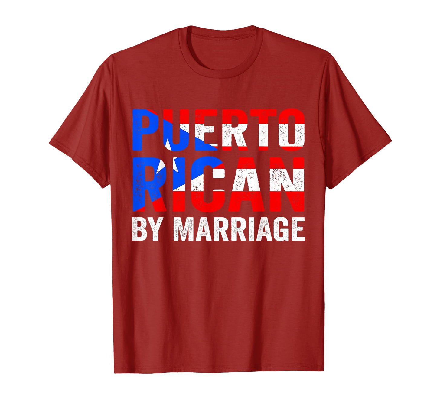 Puerto Rican By Marriage Puerto Rico Flag Funny Husband Wife T-Shirt