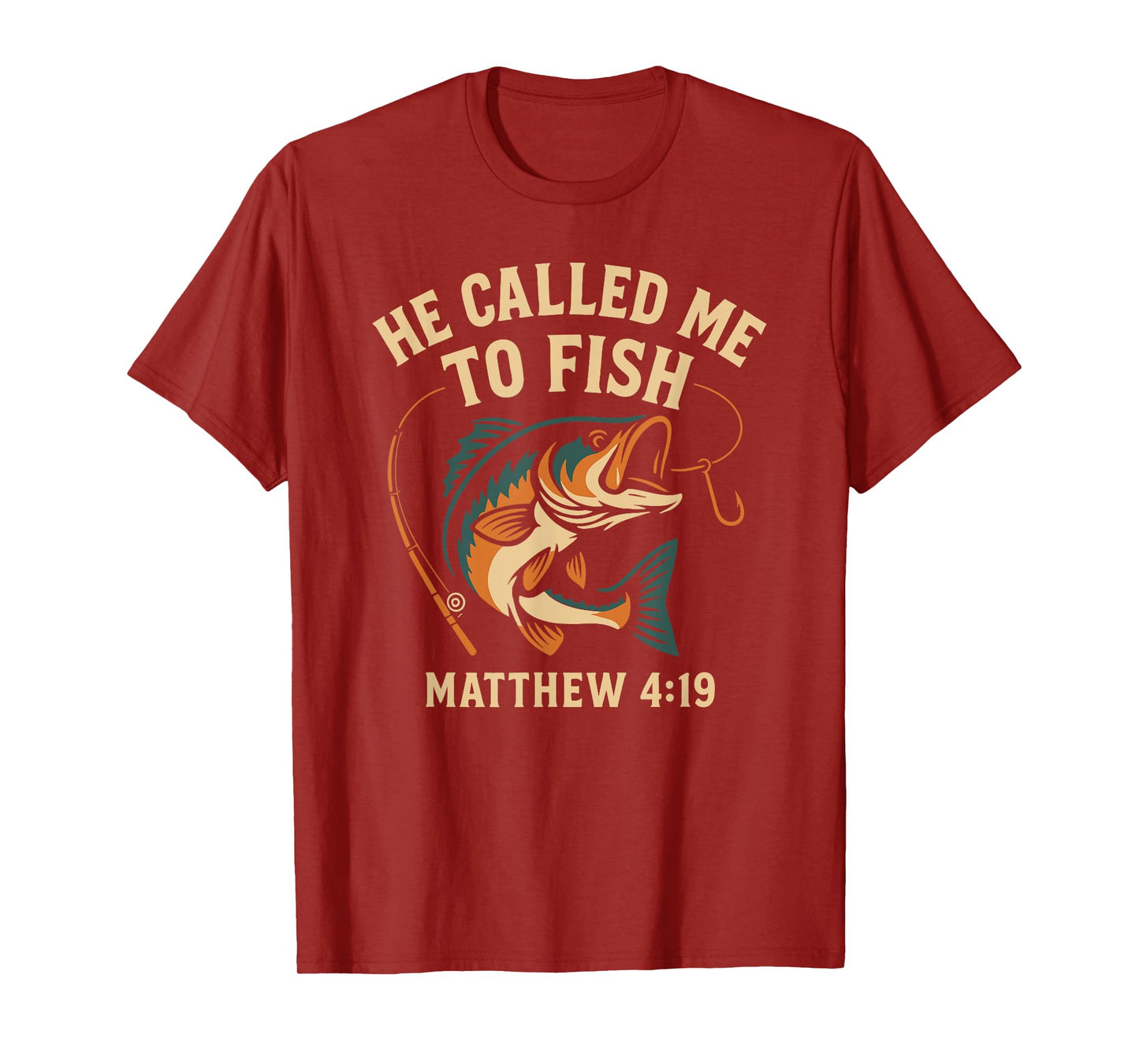 He Called Me to Fish Matthew 4:19 Christian Fishing T-Shirt