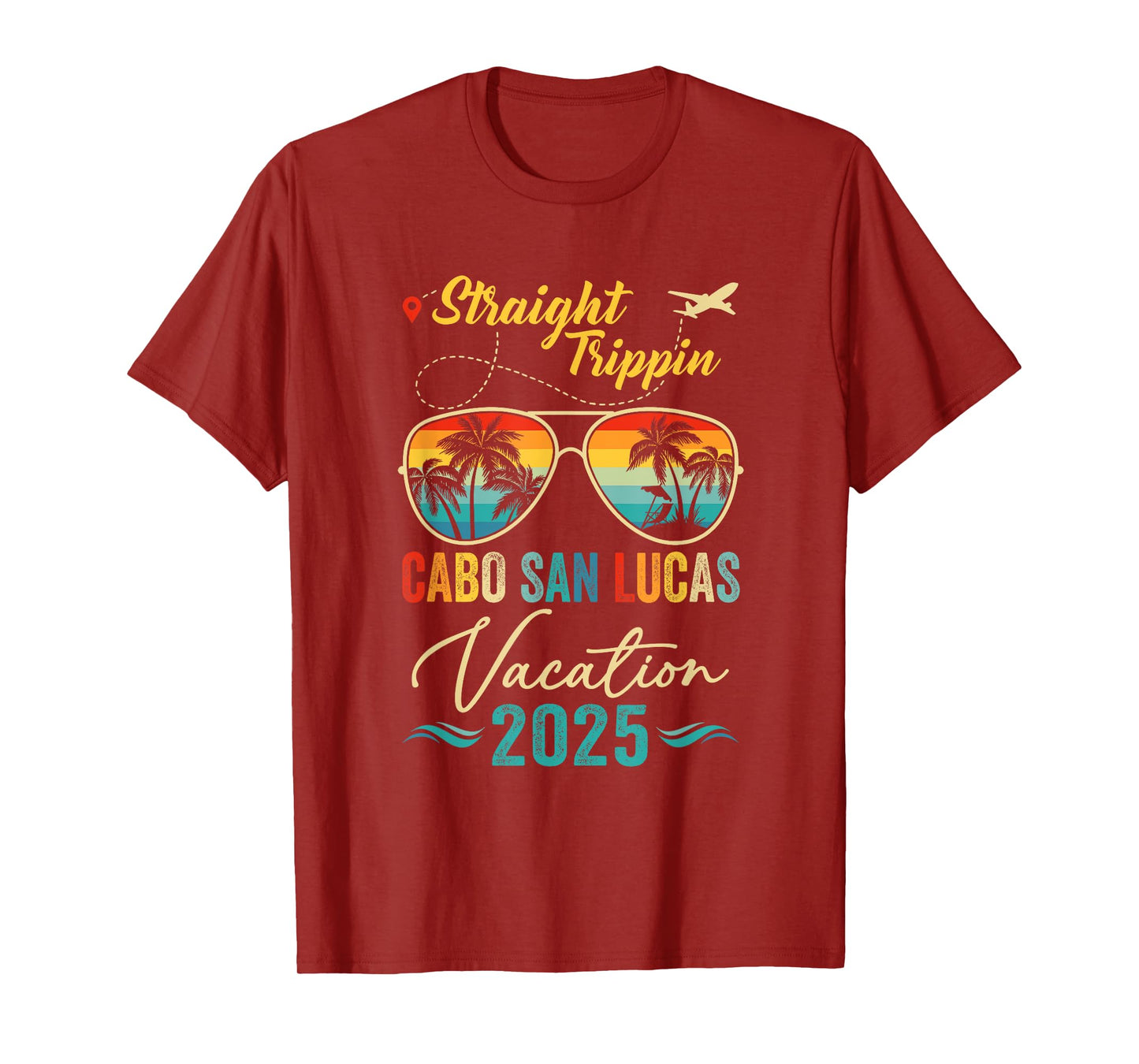Straight Trippin Cabo San Lucas 2025 Family Summer Vacation T-Shirt