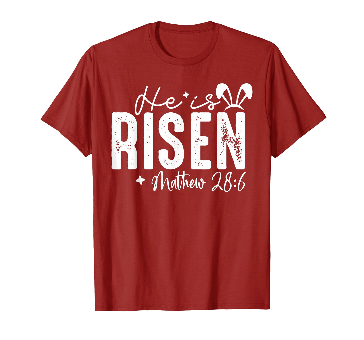 He is Risen Christian - Easter Resurrection Religious Faith T-Shirt