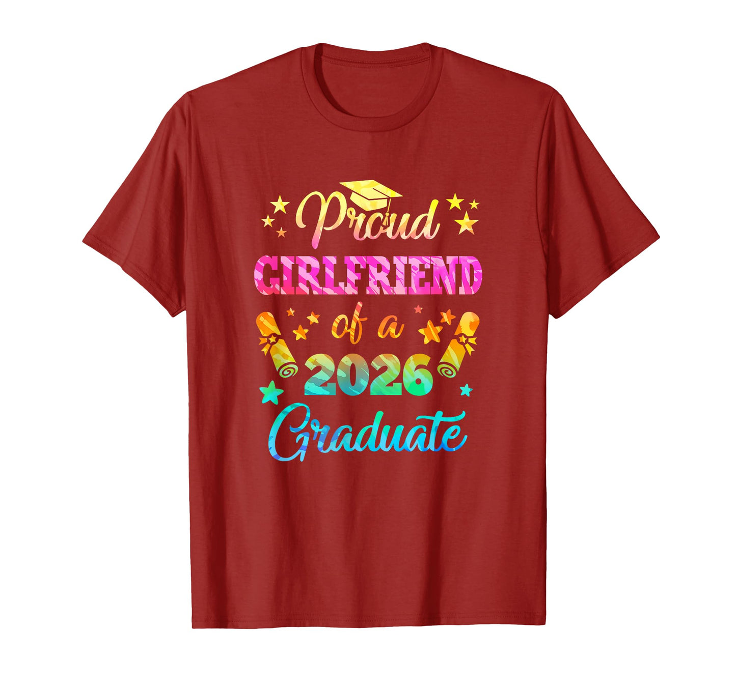 Proud Girlfriend Of A Class Of 2026 Graduate Senior 26 Tie T-Shirt