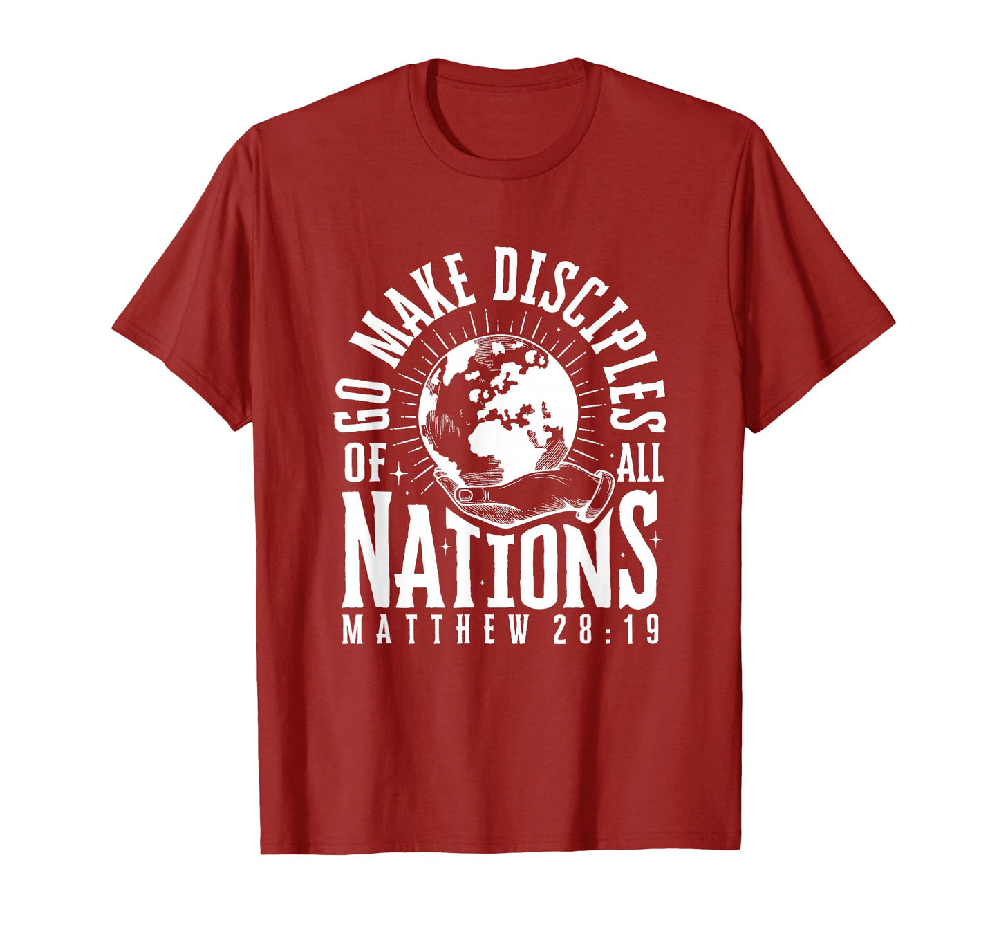 Go Make Disciples of All Nations Matthew 28:19 Christian Tee T-Shirt
