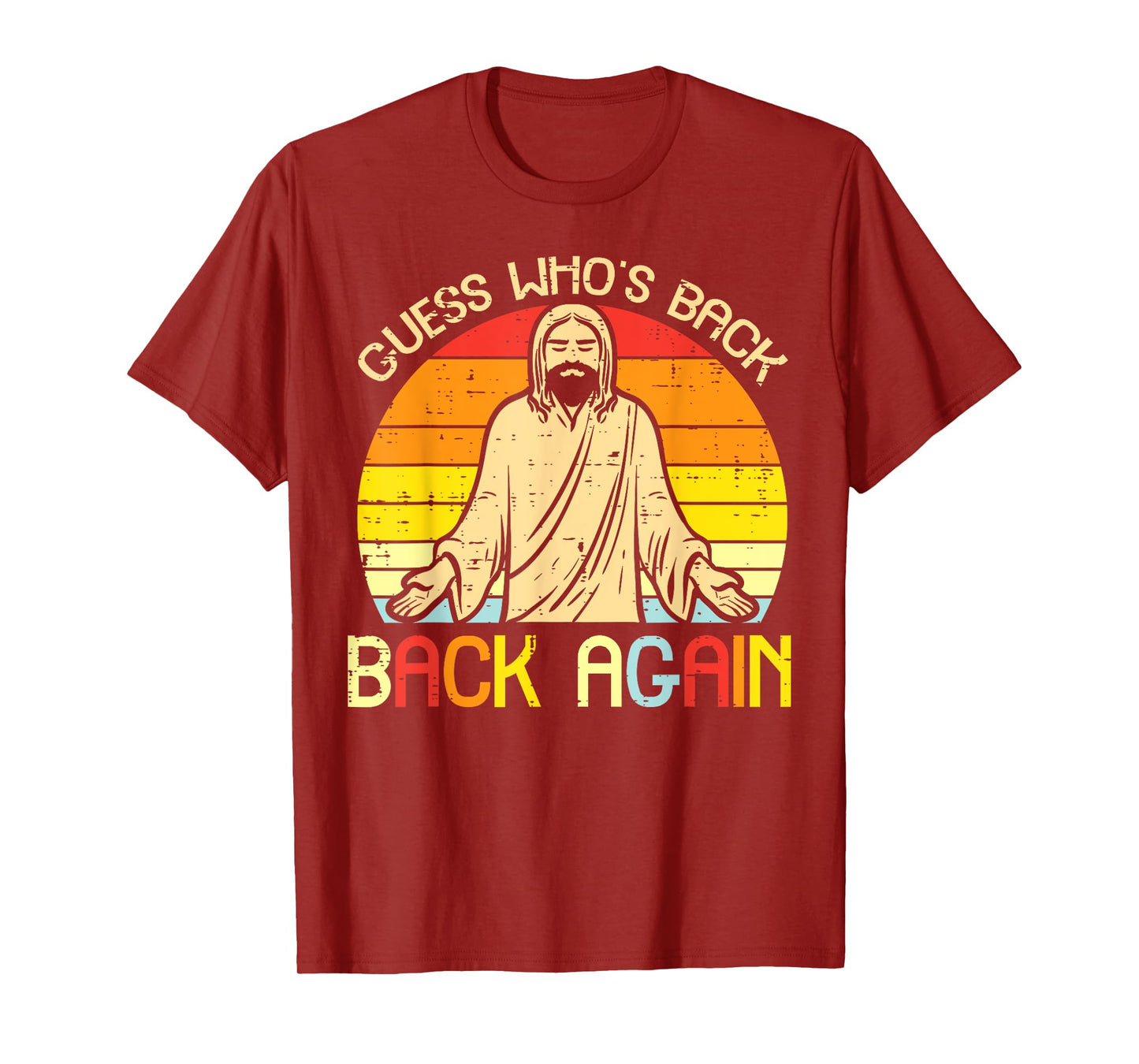 Easter Jesus Guess Whos Back Religious Christian Women Men T-Shirt