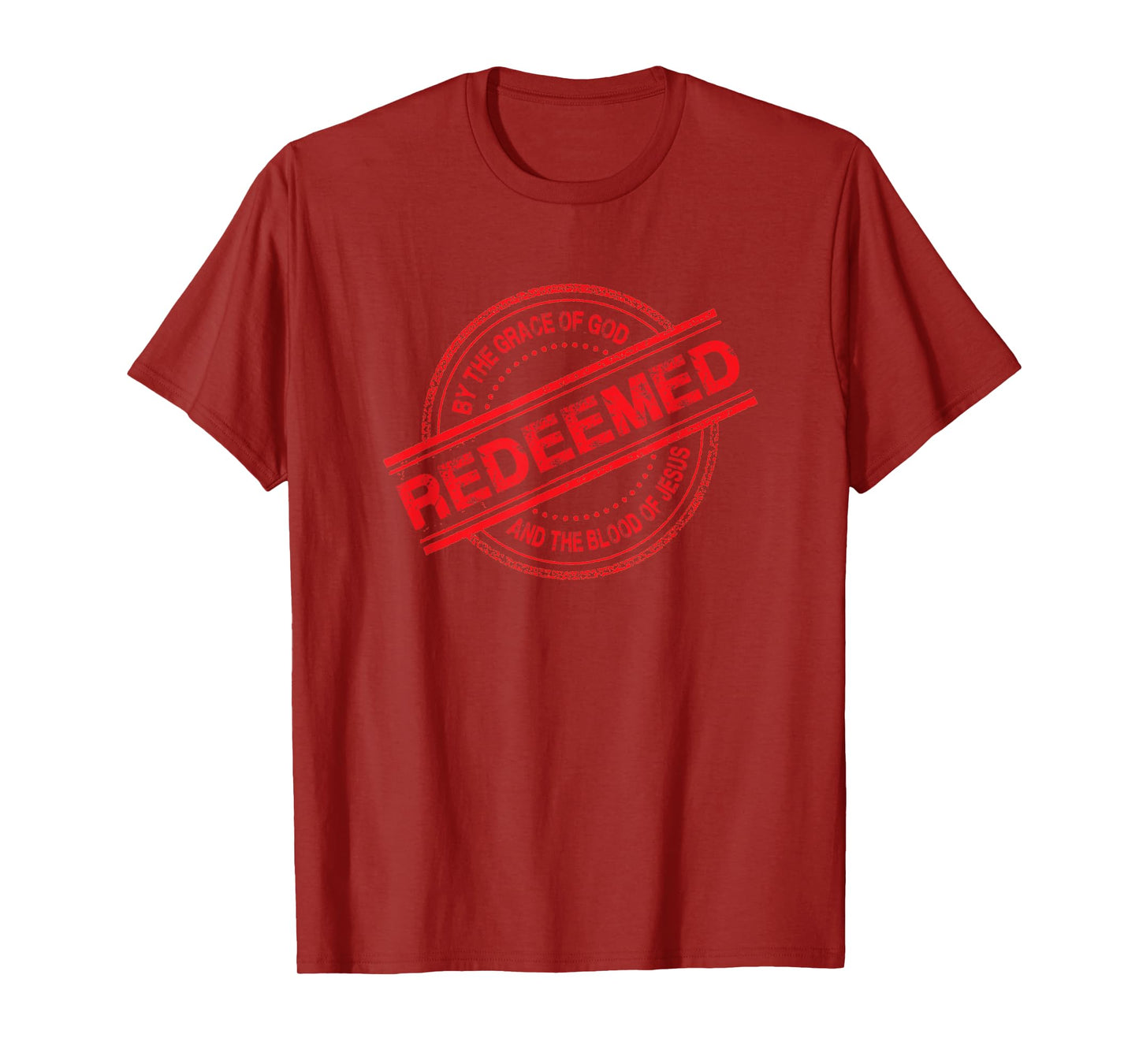 Christian REDEEMED By The Grace of God And Blood of Jesus T-Shirt