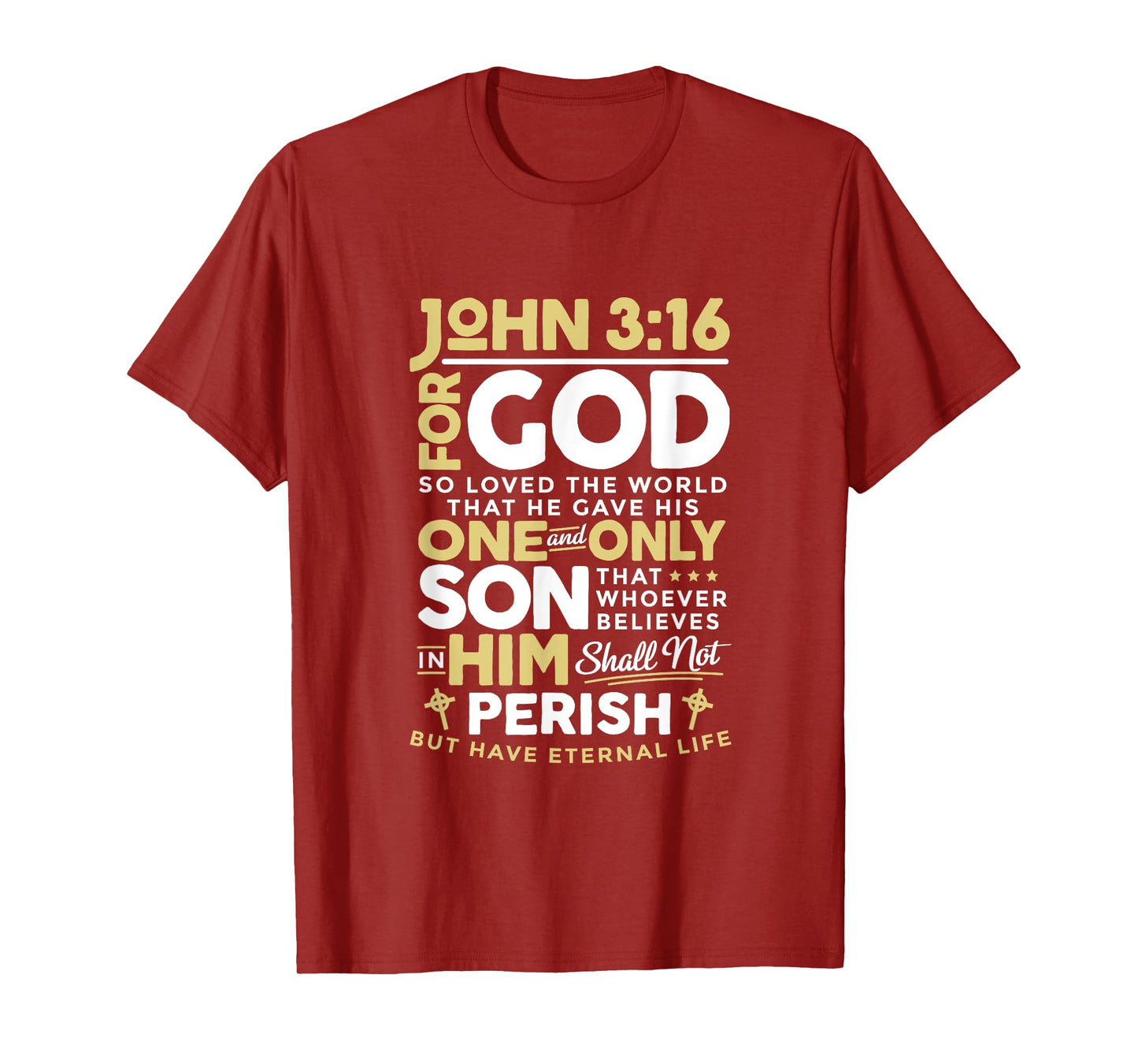 John 3:16 God So Loved The World Christian T-Shirt