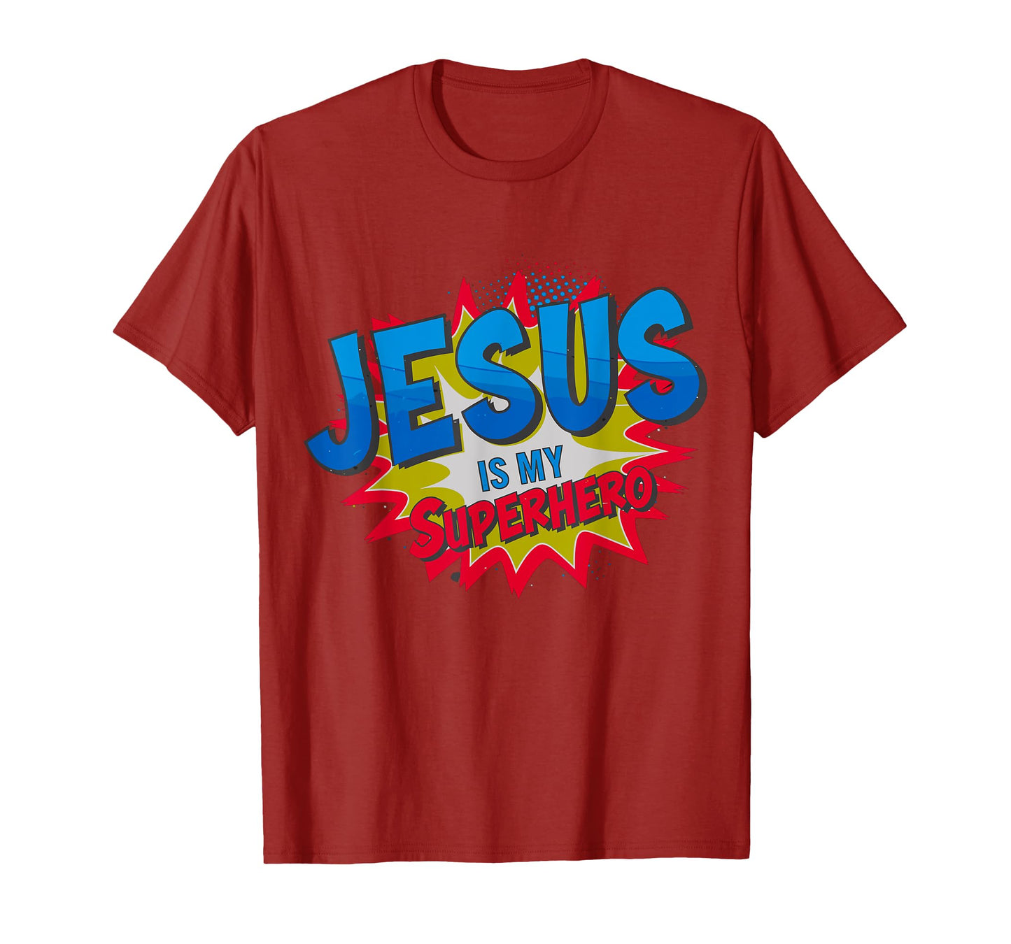 Jesus is my Superhero T-Shirt