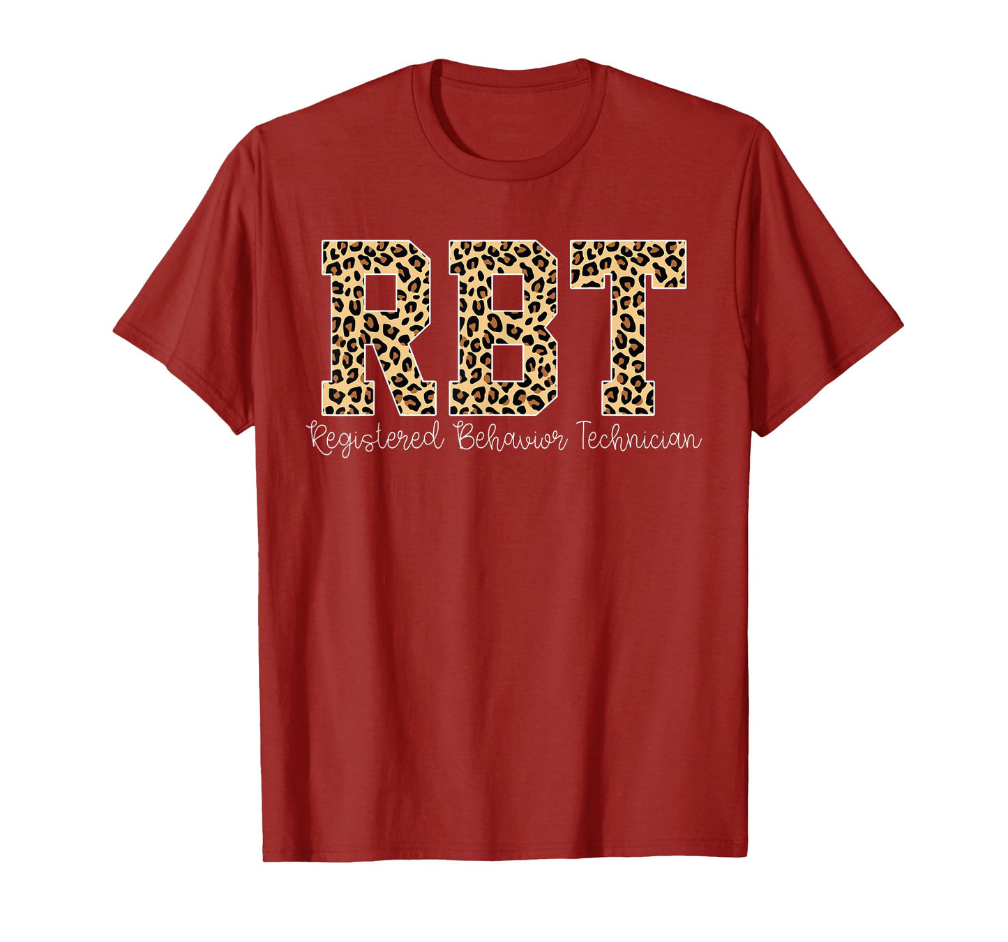 Leopard RBT Registered Behavior Technician ABA Therapist T-Shirt