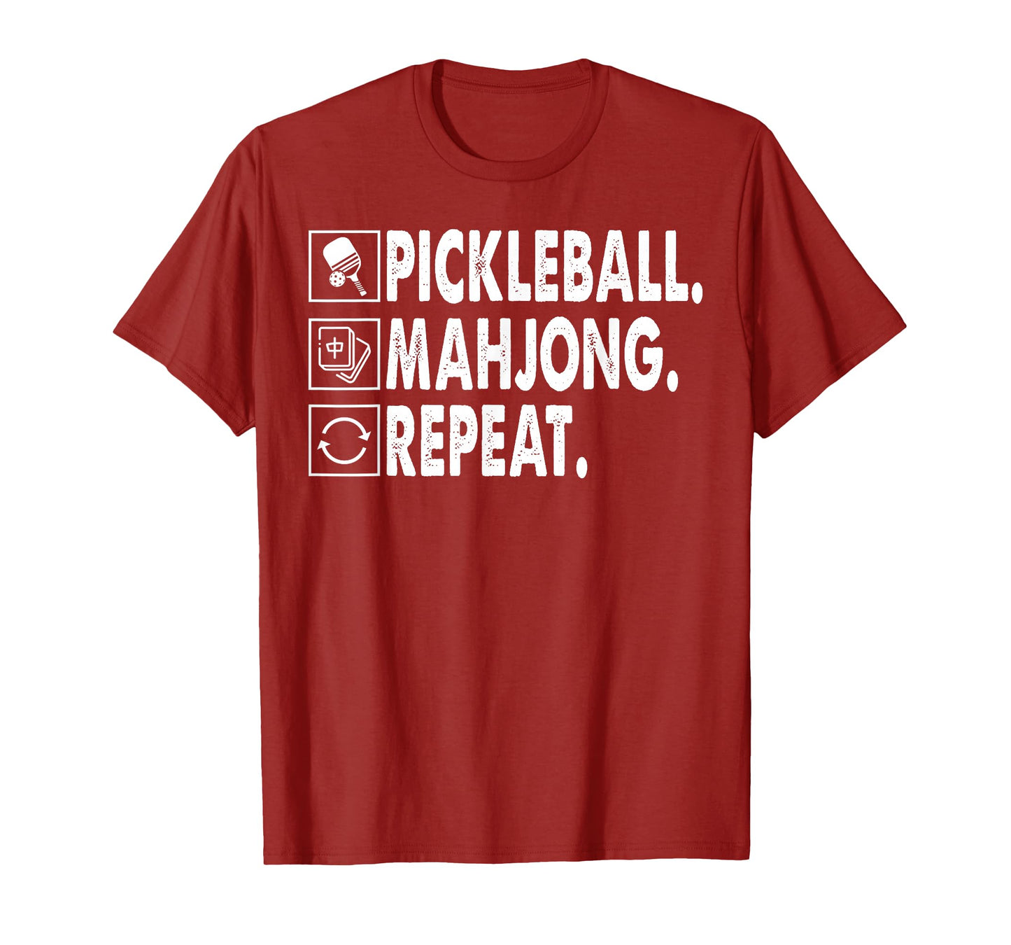 Pickleball Mahjong Repeat Funny Game Lover Quote T-Shirt