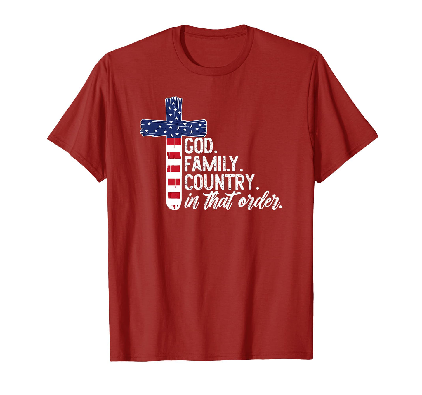 God Family Country in That Order America Flag Faith Cross T-Shirt