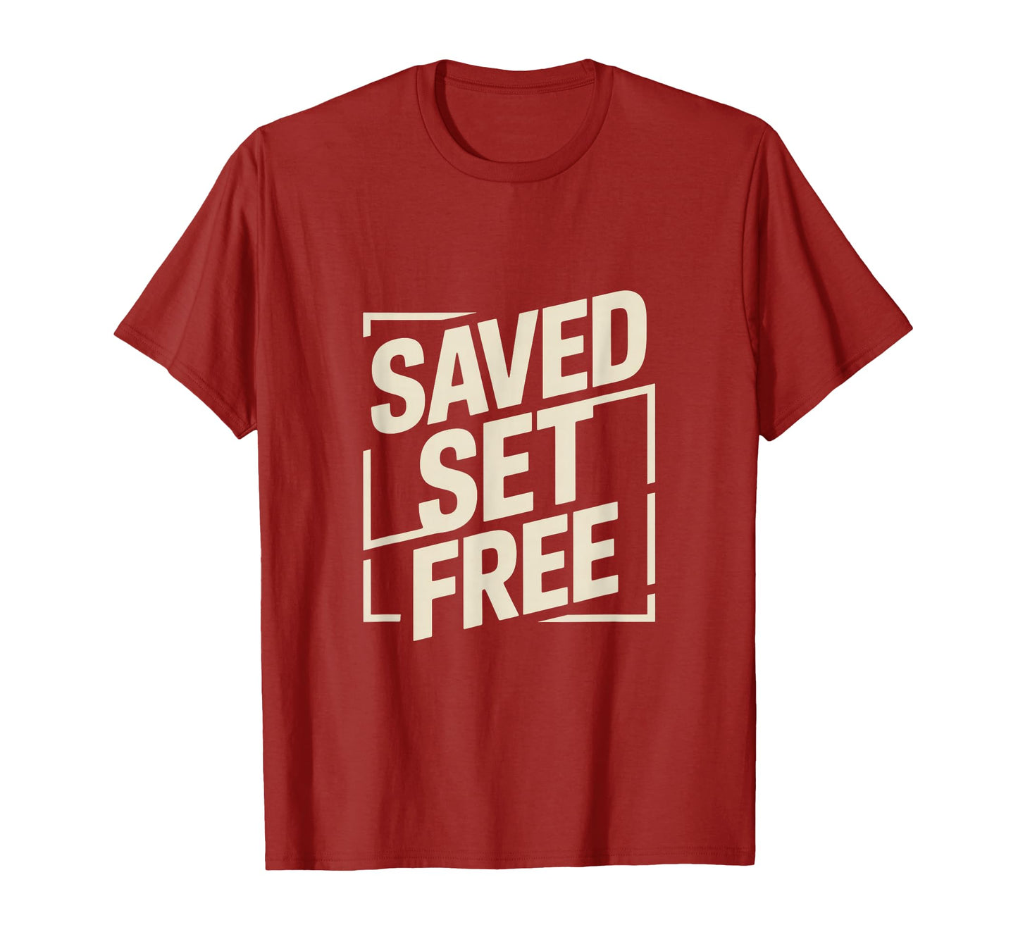 Christian Saved Set Free Bold Faith Statement T-Shirt