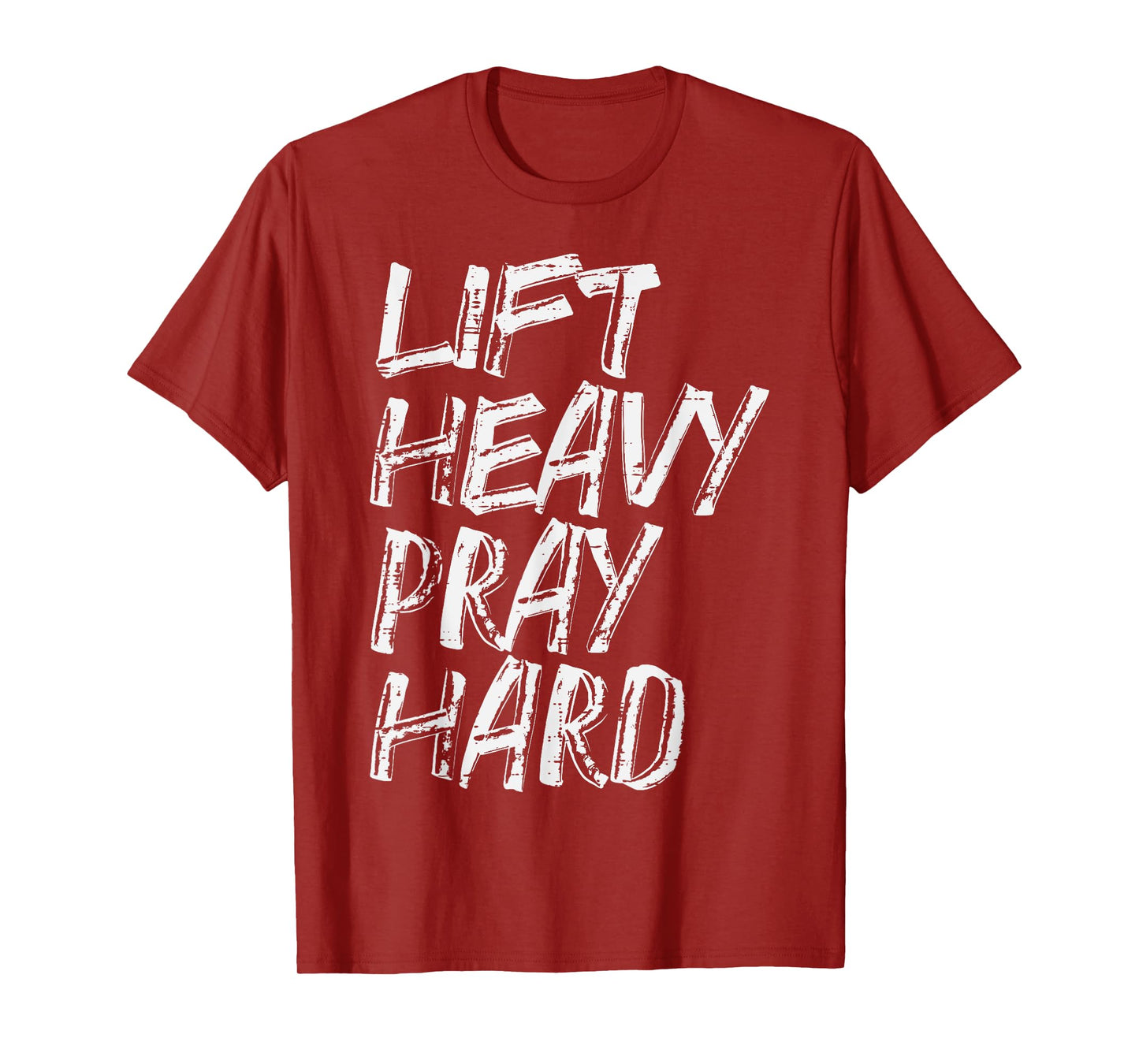 Gym Christian Lift Heavy Pray Hard Exercise Women Men Kids T-Shirt