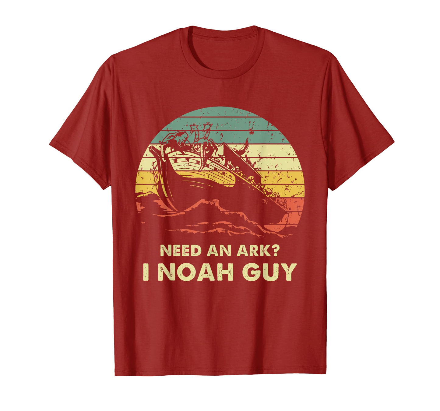 Need An Ark I Noah Guy Christian Jesus Retro Funny T-Shirt