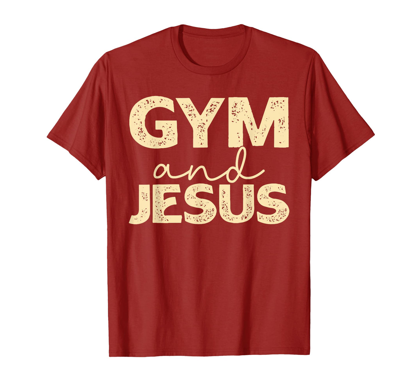Distressed Gym and Jesus Funny Jesus Christian Workout Gym T-Shirt