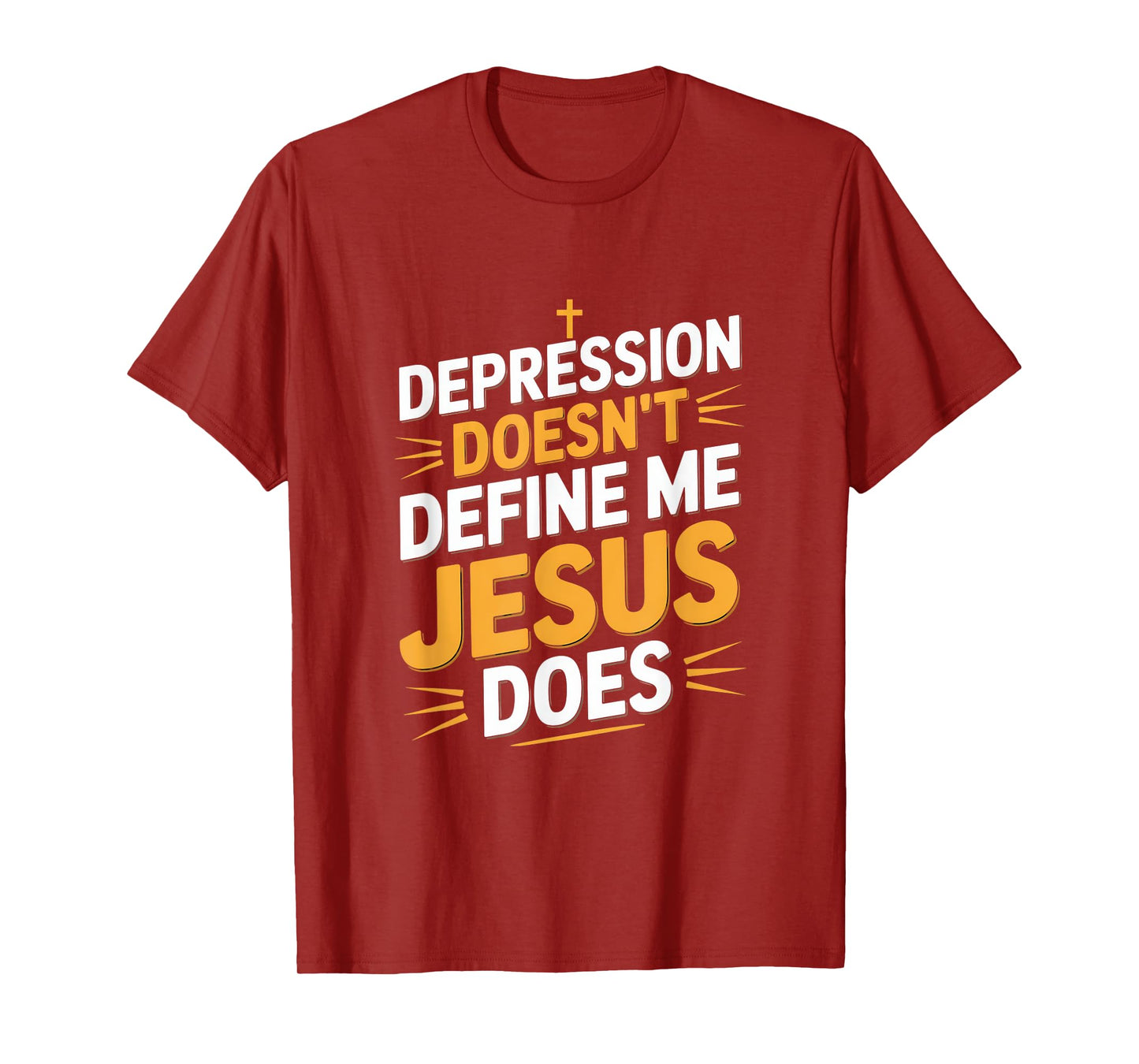 Depression Doesn't Define Me Jesus Does Christian T-Shirt