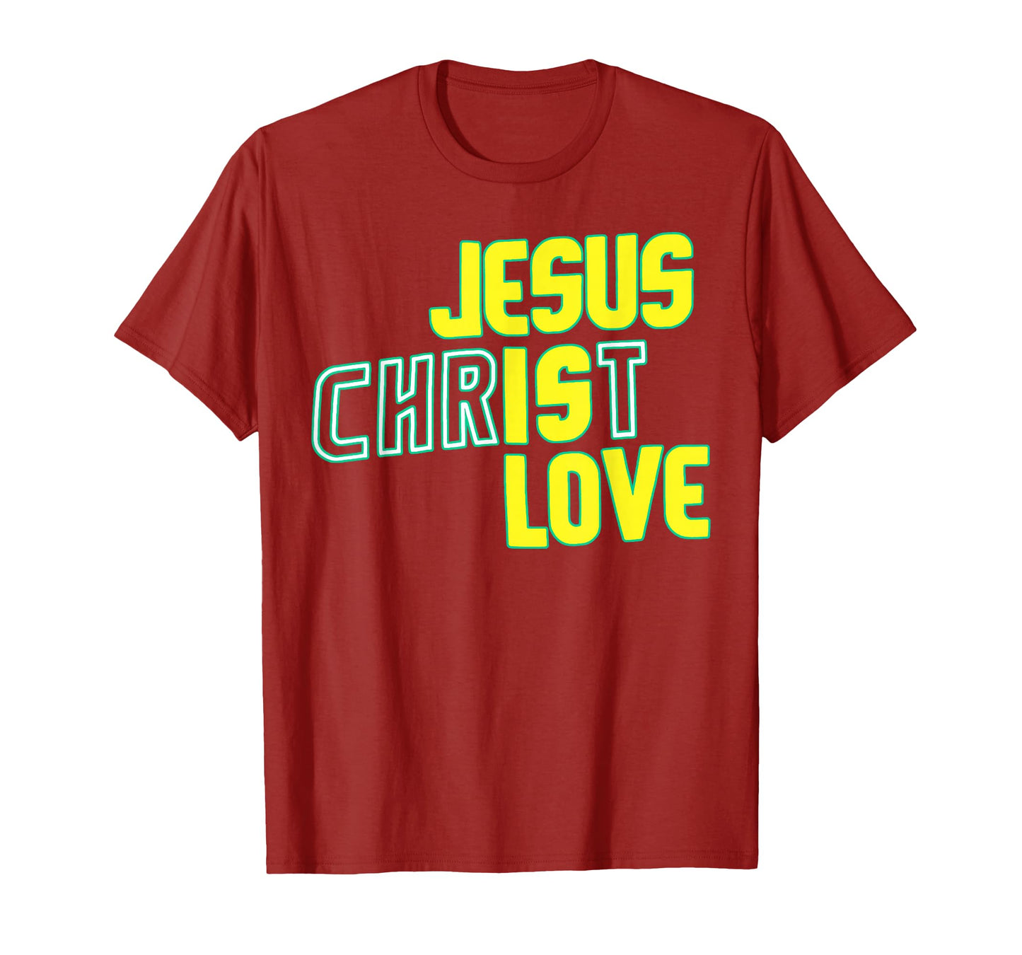 Vintage Funny Religious Quote Jesus Christ is Love God T-Shirt
