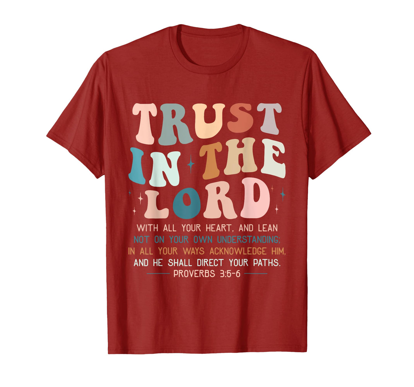 Trust In The Lord Christian Religious Faith Jesus T-Shirt