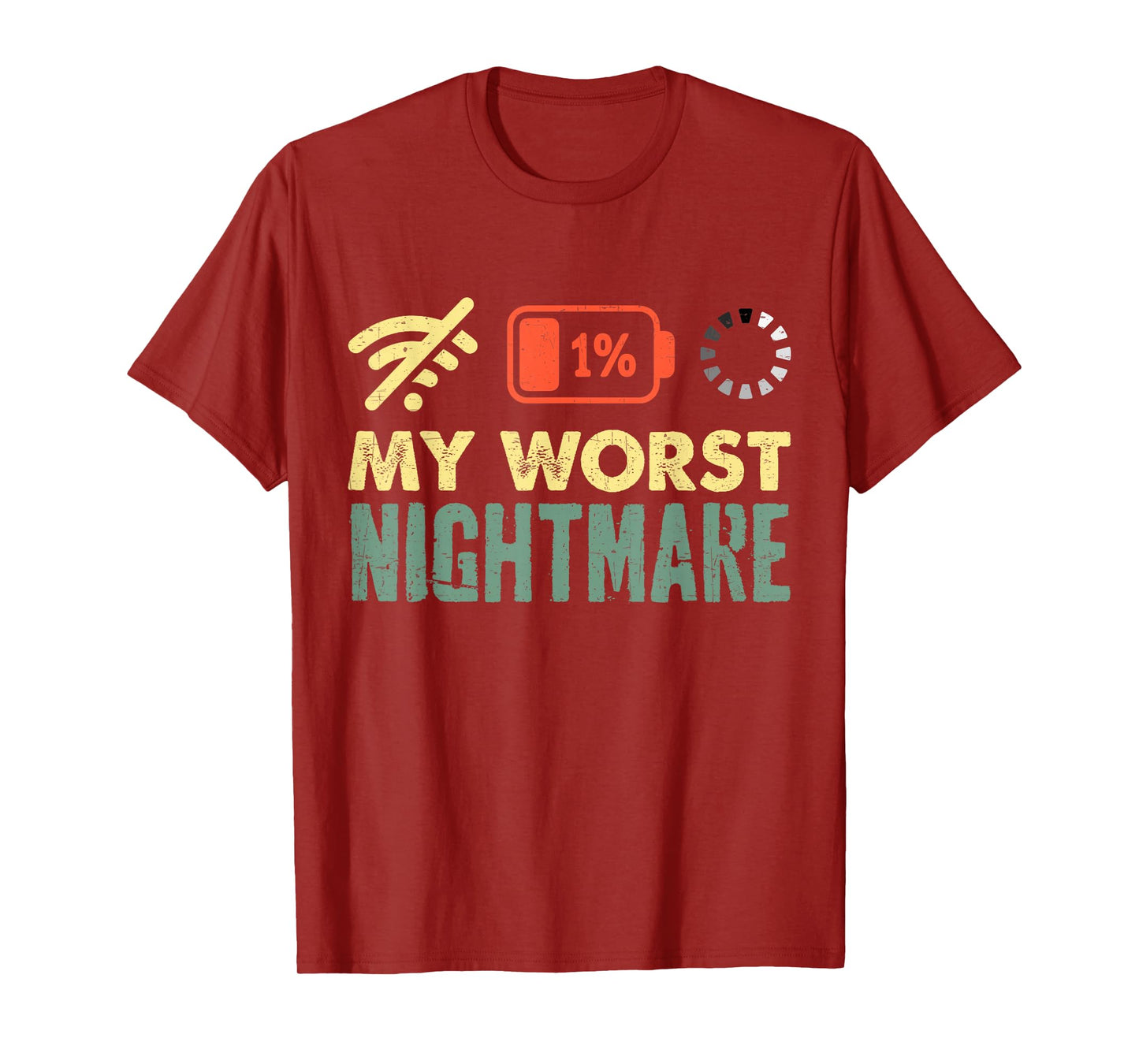 My Worst Nightmare Low Battery Funny Gamers Humor Men T-Shirt