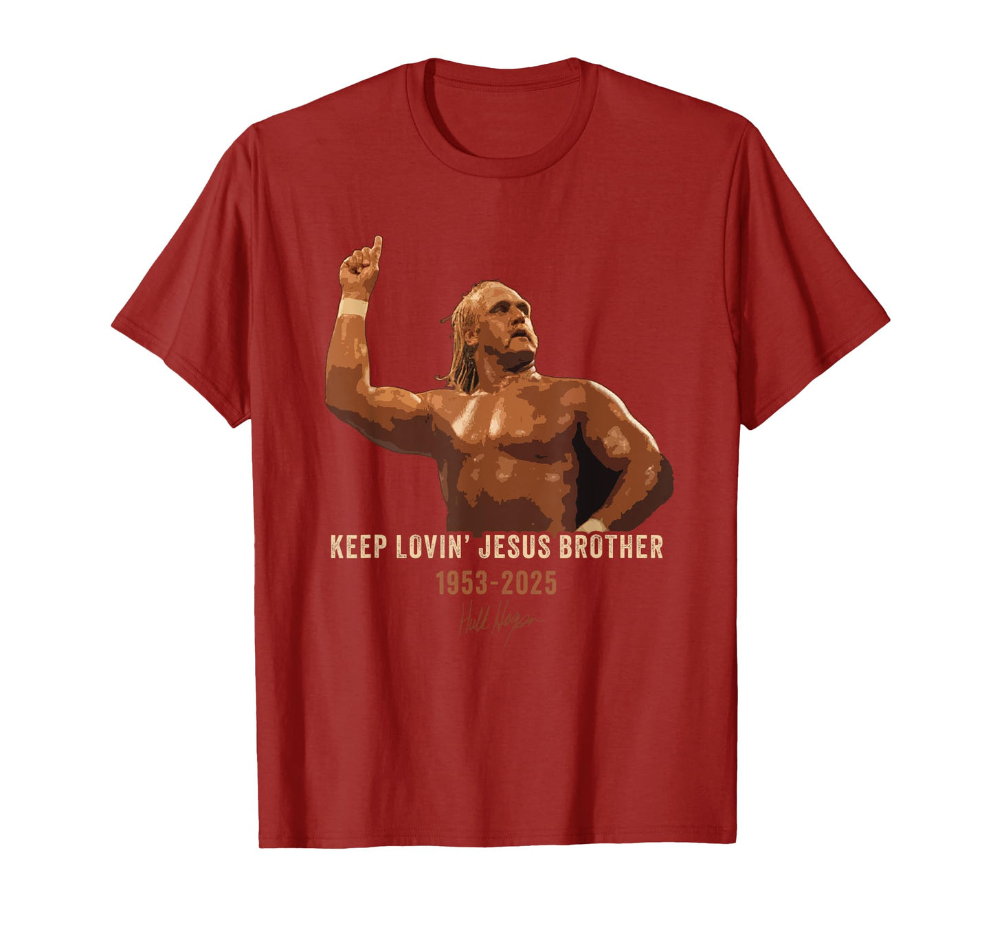 Keep Lovin' Jesus Brother – Wrestling Commemorative Faith T-Shirt