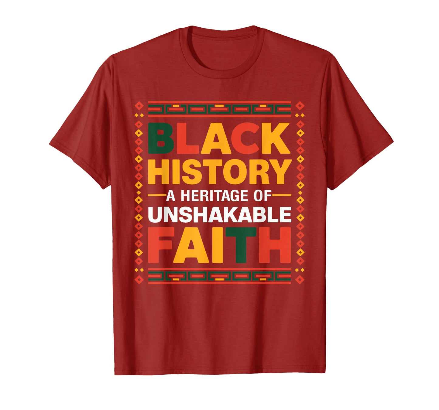 Black History Month A Heritage Of Unshakable Faith T-Shirt