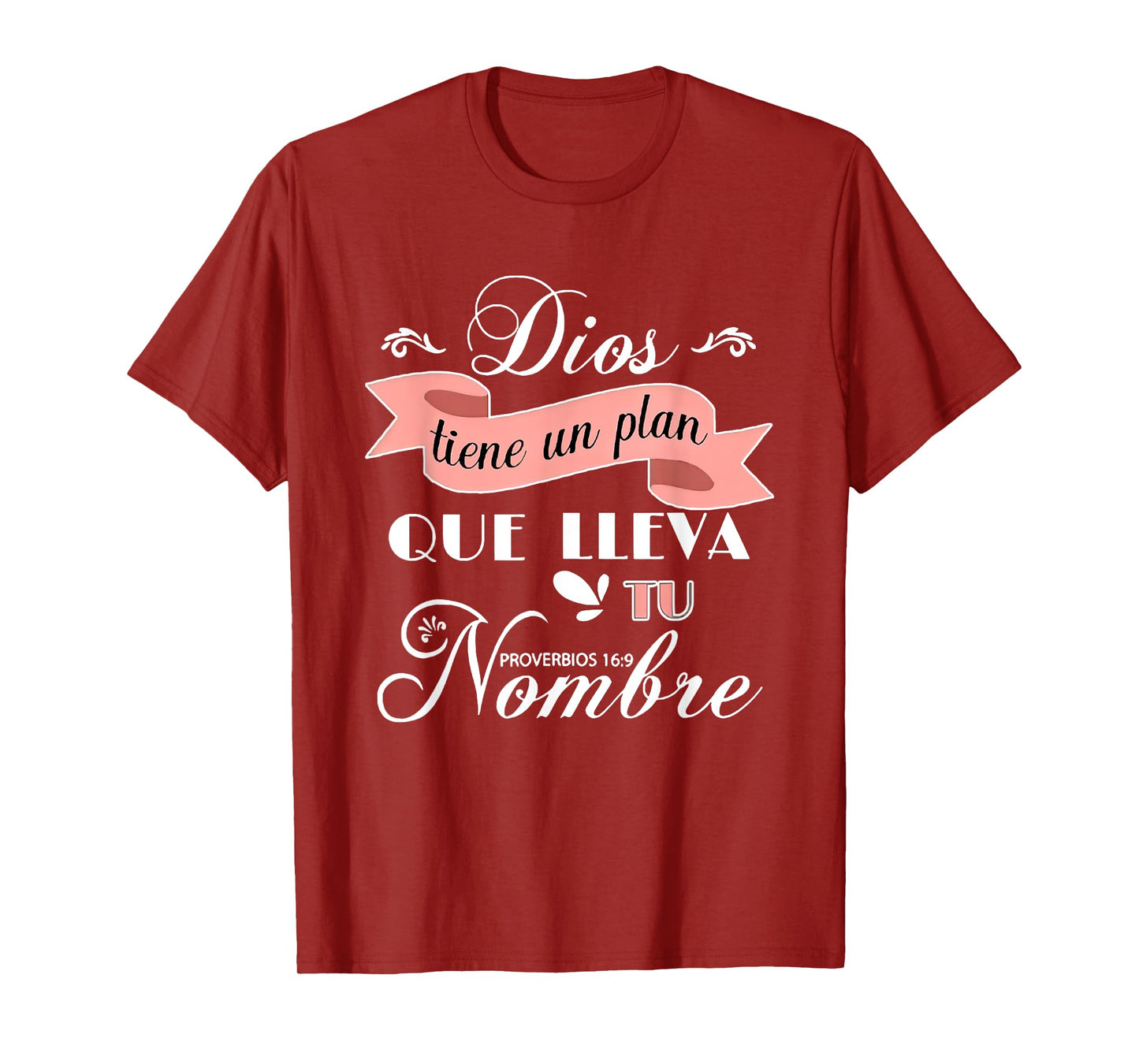 Dios Tiene Un Plan Que Lleva Tu Nombre Frases Religiosas T-Shirt