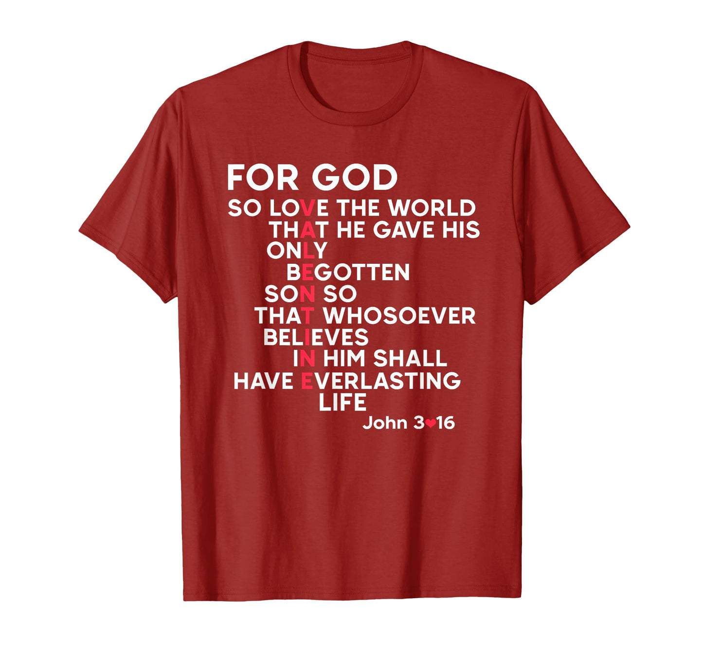 Christian For God Bible Verse Jonh 3 16 Jesus Valentine T-Shirt