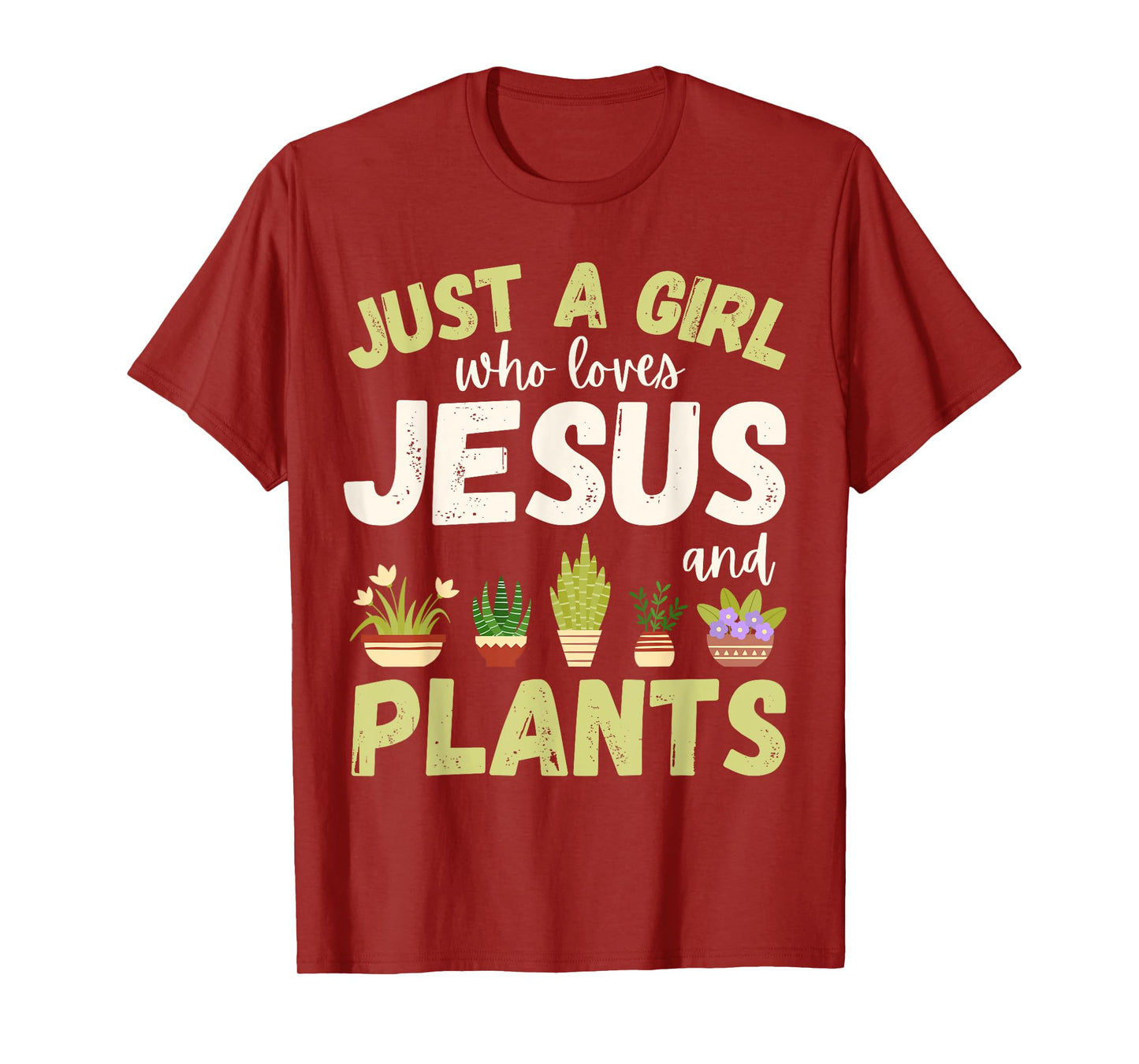 Just A Girl Who Loves Jesus and Plants Houseplants Cute T-Shirt
