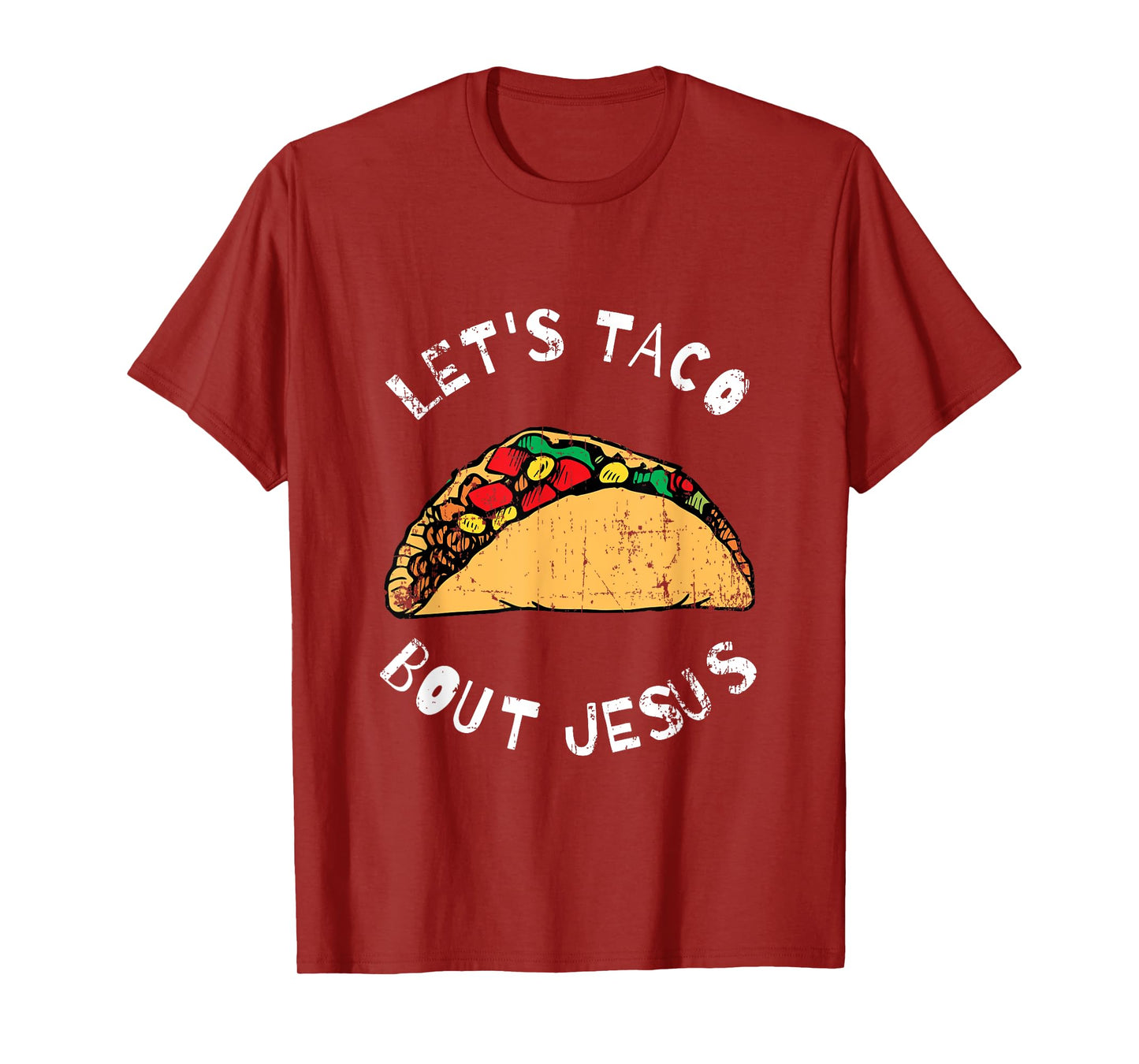 Lets Taco Bout Jesus, Lettuce Taco Bout Jesus, Funny T-Shirt