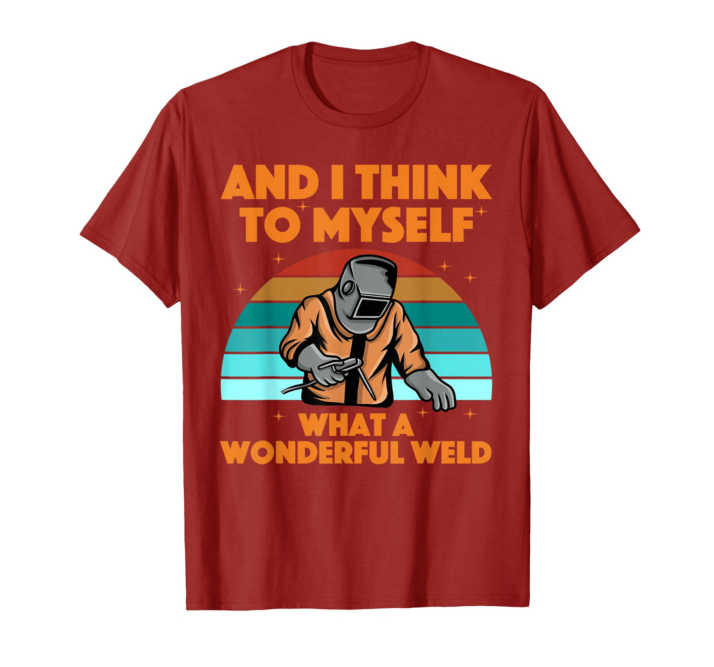Best Welding Art For Men Women MIG/TIG Welding Metal Welder T-Shirt