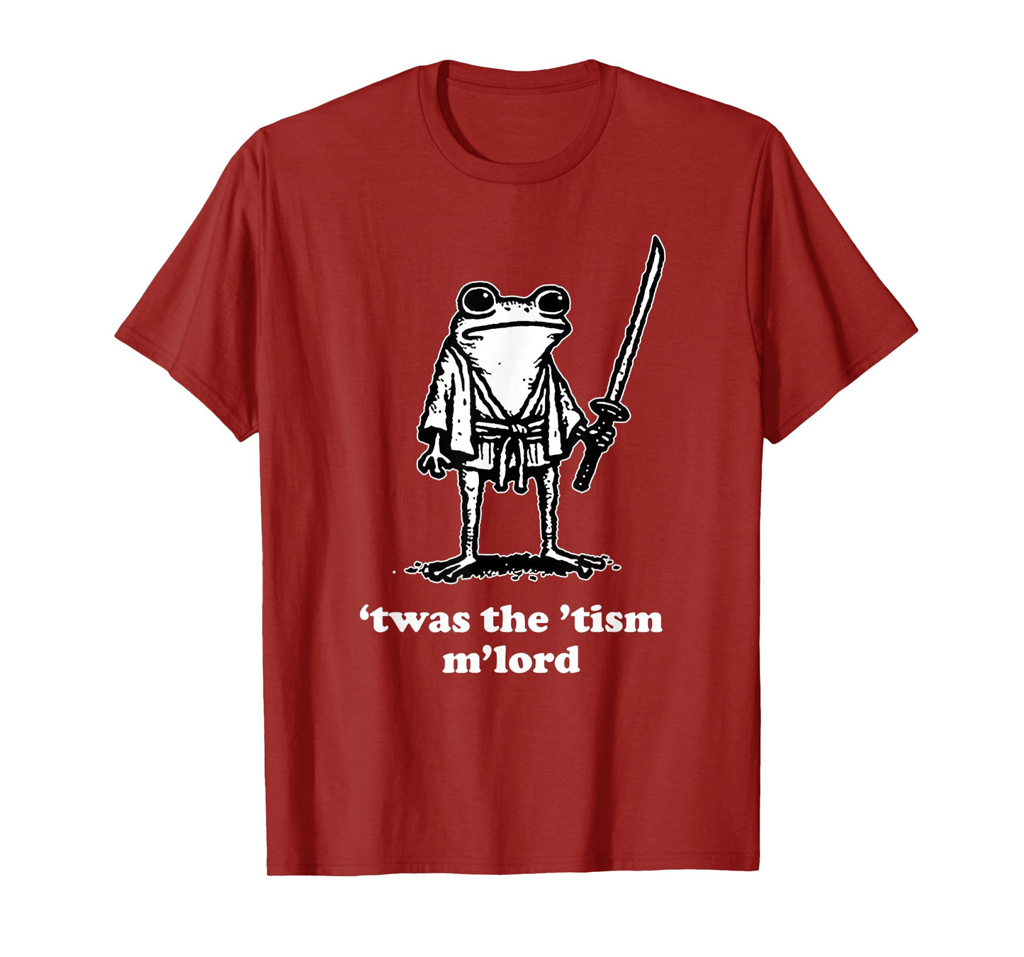 Funny Meme Tees 'Twas the Tism M'lord T-Shirt