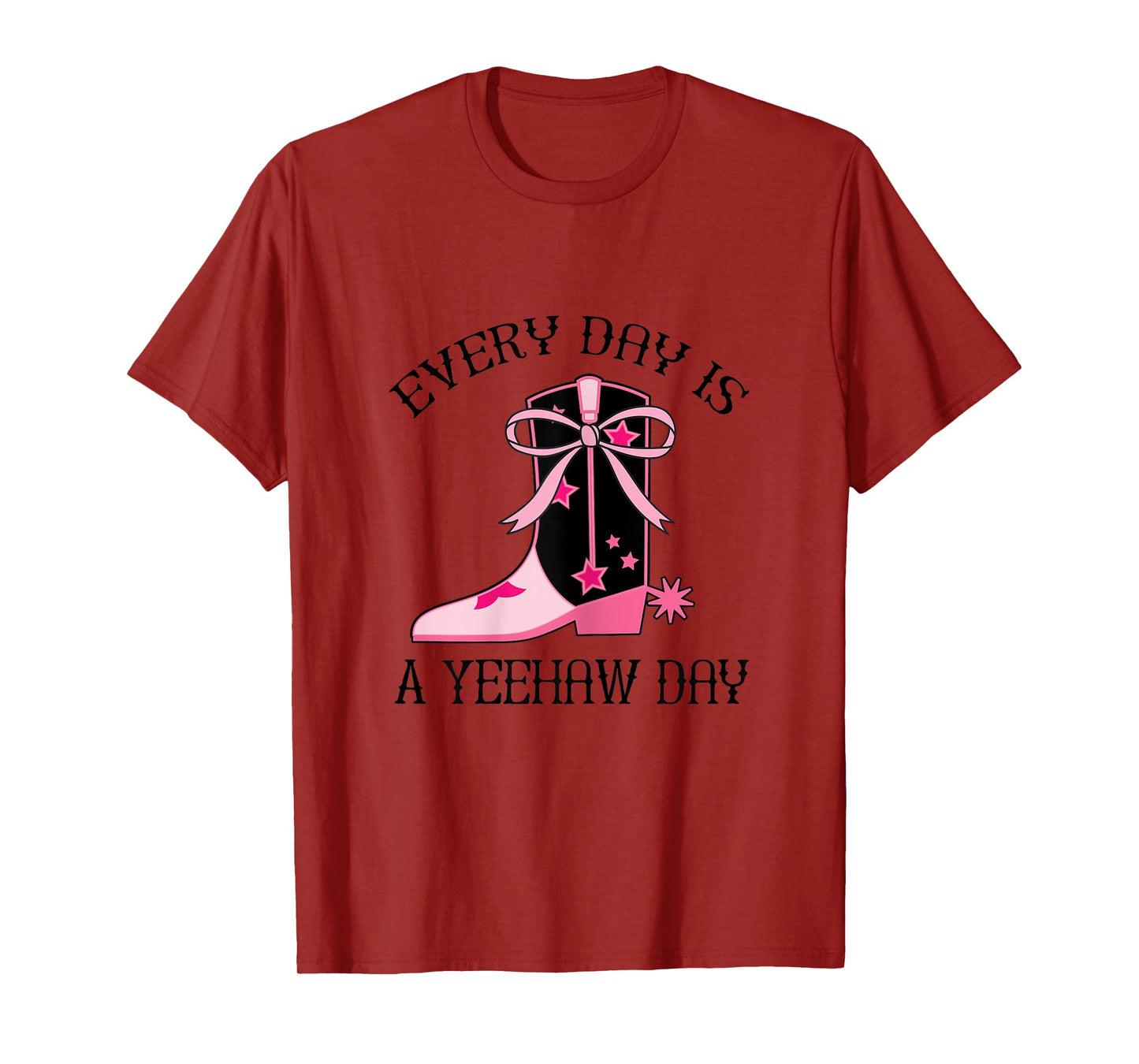 Cowgirl Quote Every Day Is A Yeehaw Day T-Shirt
