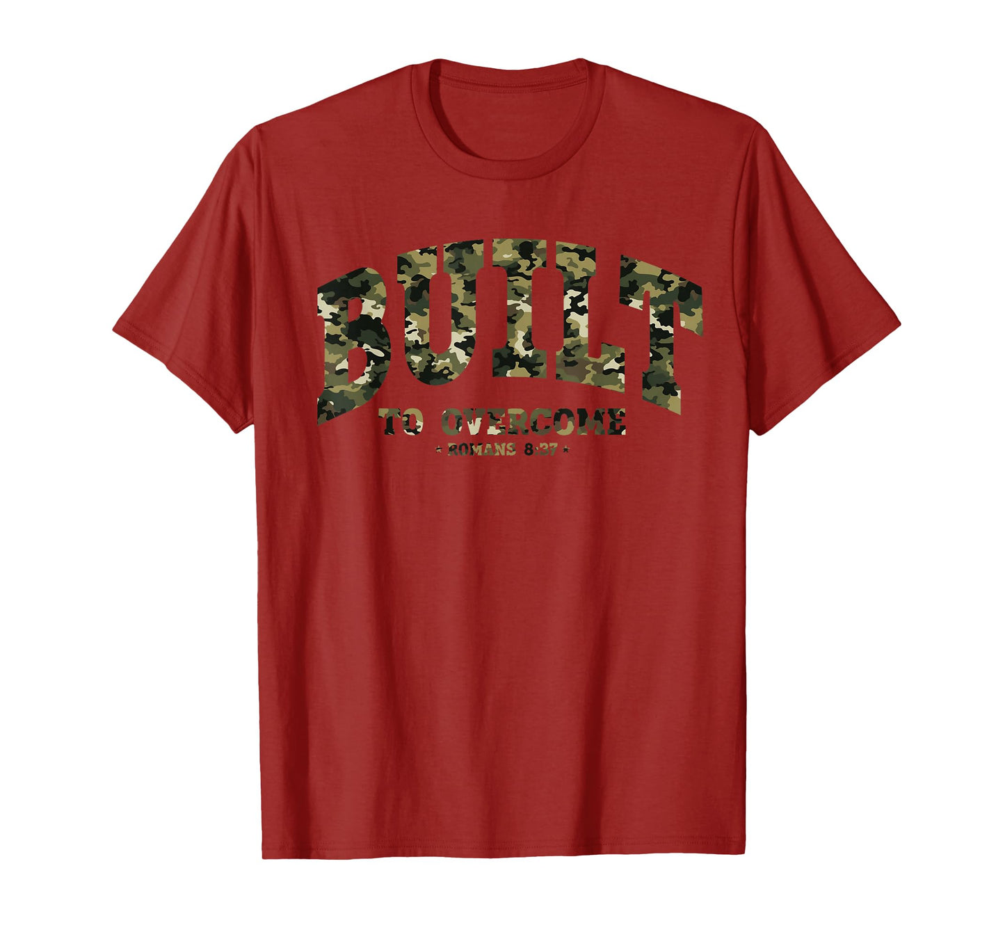 Built to Overcome Camo Faith Gym Christian Workout Scripture T-Shirt