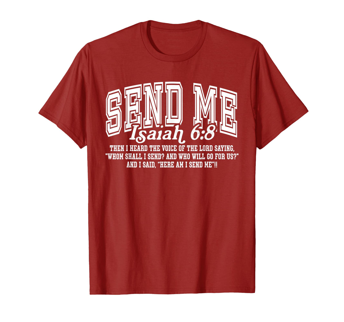 Send Me Isaiah 6 8 Bible Verse Christian Faith T-Shirt