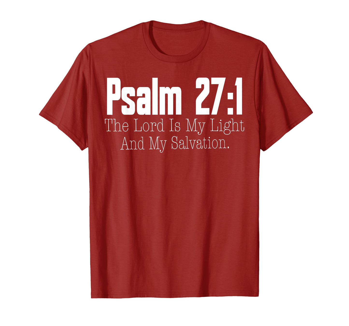 Psalm 27:1 Scripture Christian Faith T-Shirt