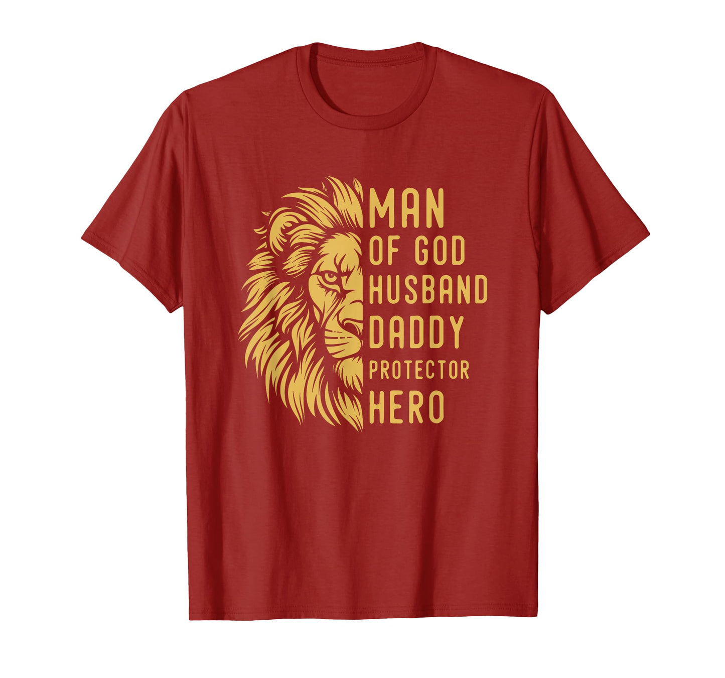 Man Of God Husband Daddy Protector Hero Religious Lion T-Shirt