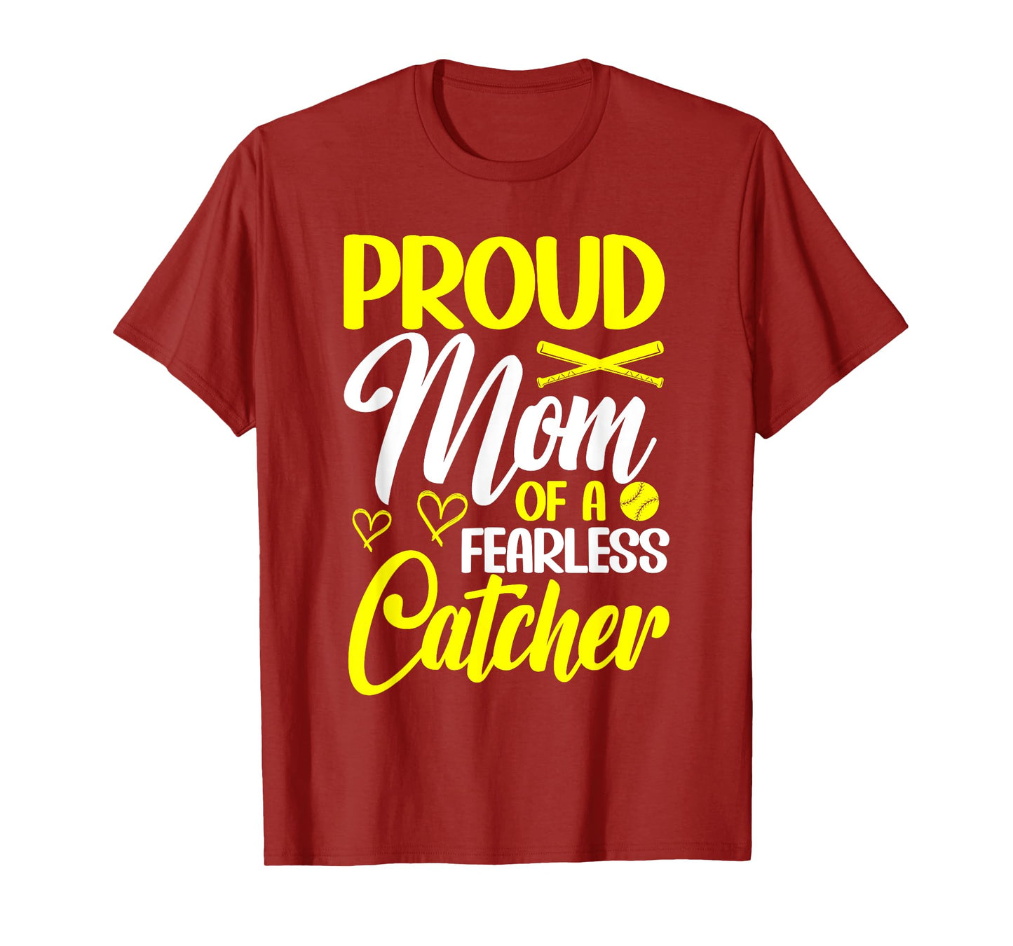 Proud Mom Of A Fearless Catcher Softball Catcher Mom T-Shirt