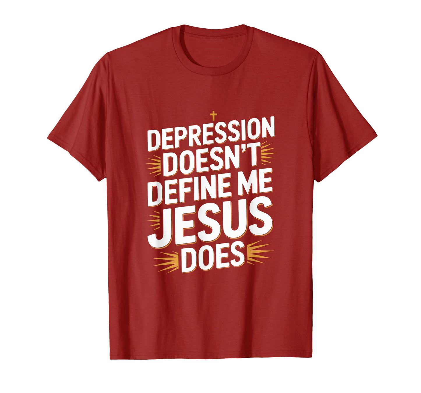 Depression Doesn't Define Me Jesus Does Christian T-Shirt