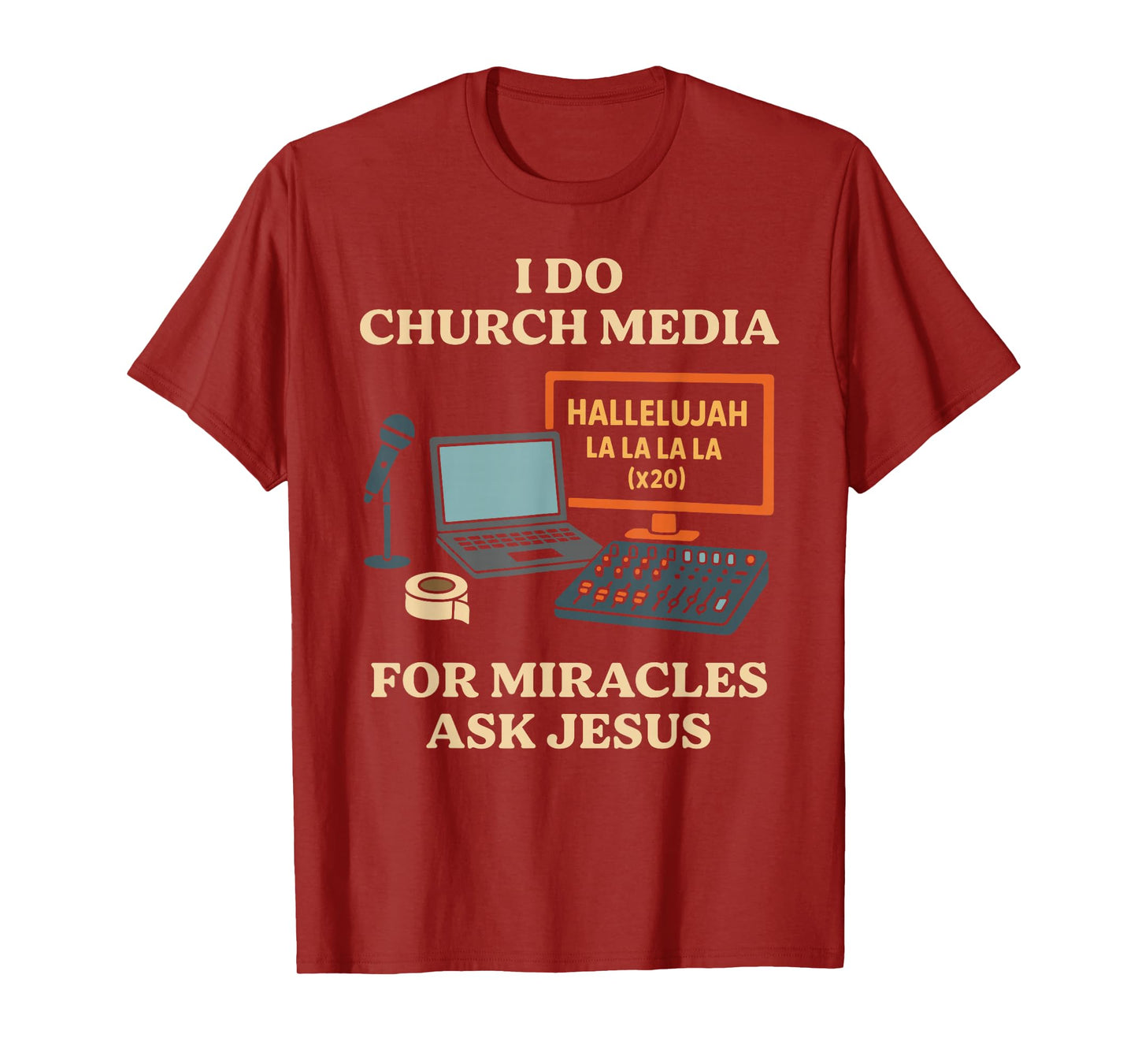 I Do Church Media Funny Jesus AV Tech Christian Faith T-Shirt