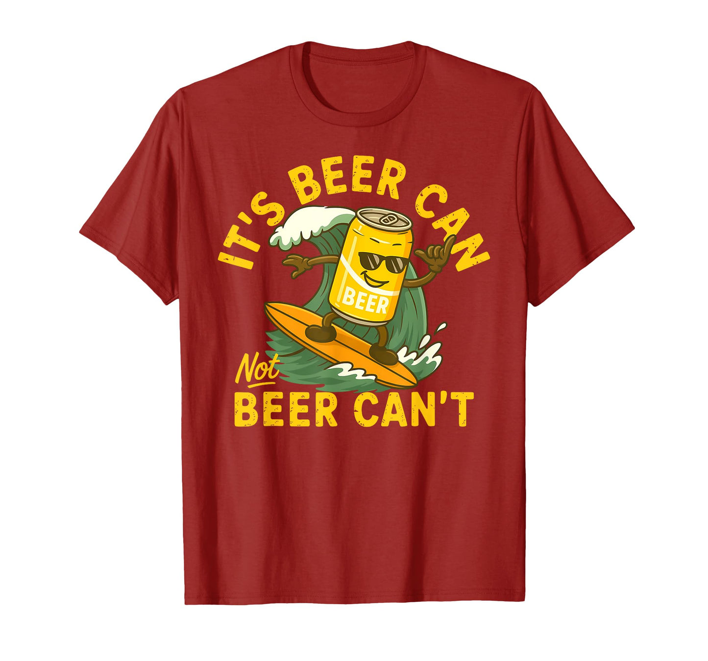 It’s Beer Can Not Beer Can’t Surfing Beer Summer Beach Party T-Shirt