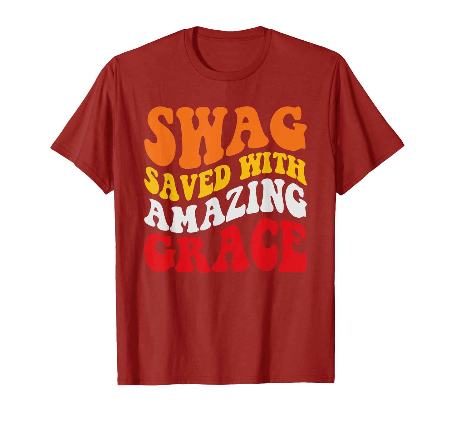 SWAG SAVES WITH AMAZING GRACE T-Shirt