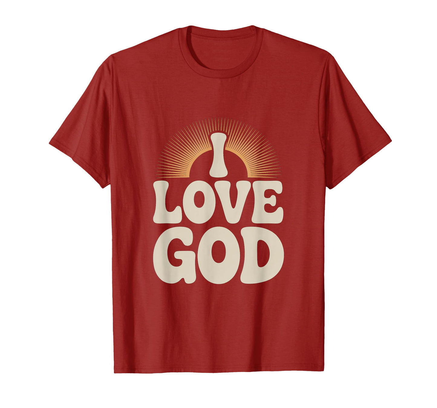 I Love God Christian Spiritual Quote Faith T-Shirt