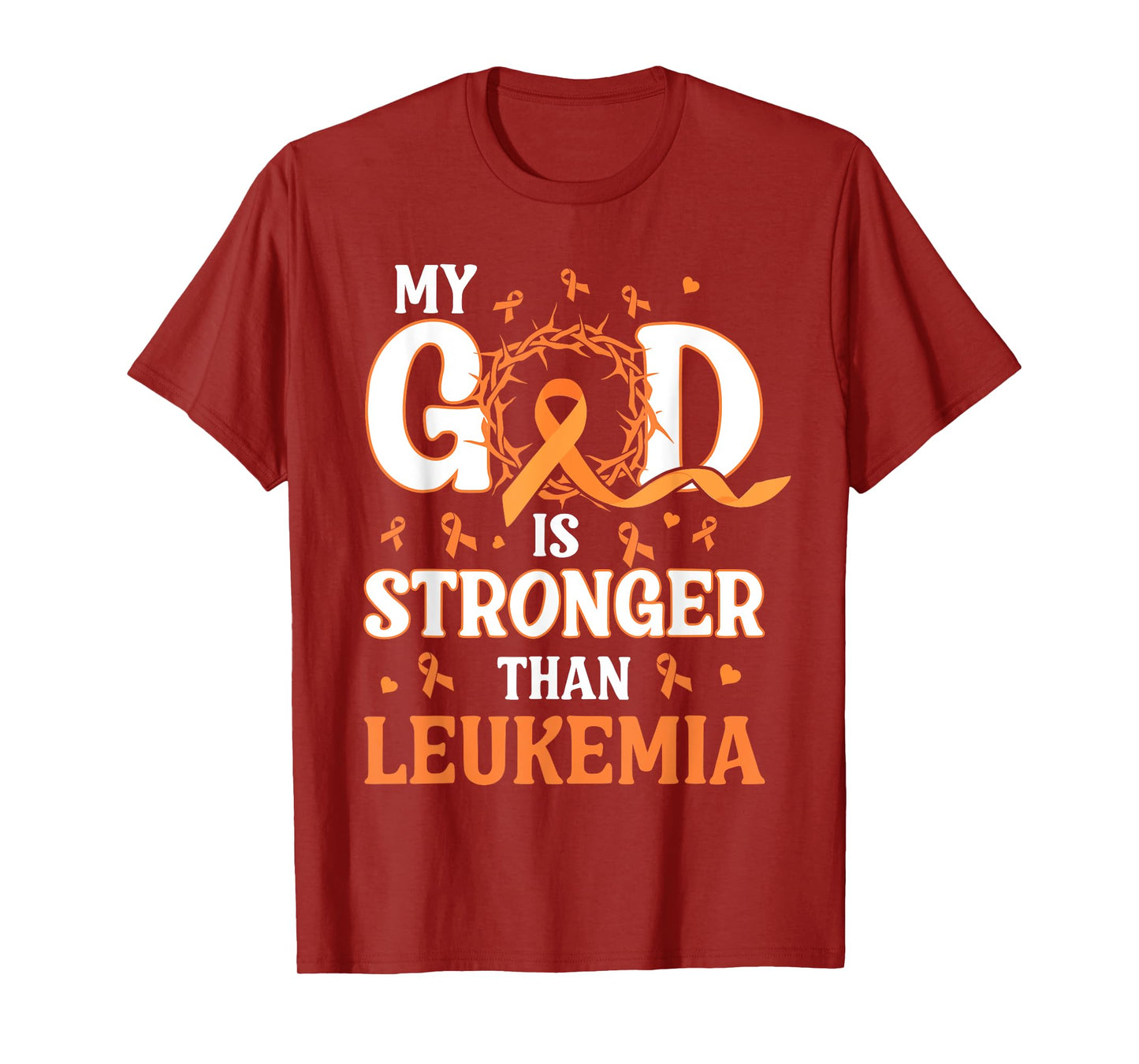 Faith My God Is Stronger Than Gift For Leukemia Awareness T-Shirt